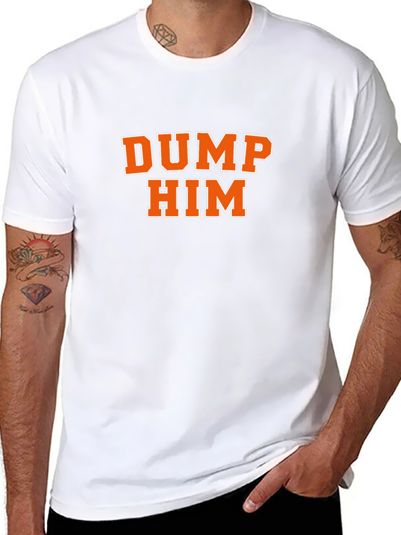 DUMP HIM T-Shirt
