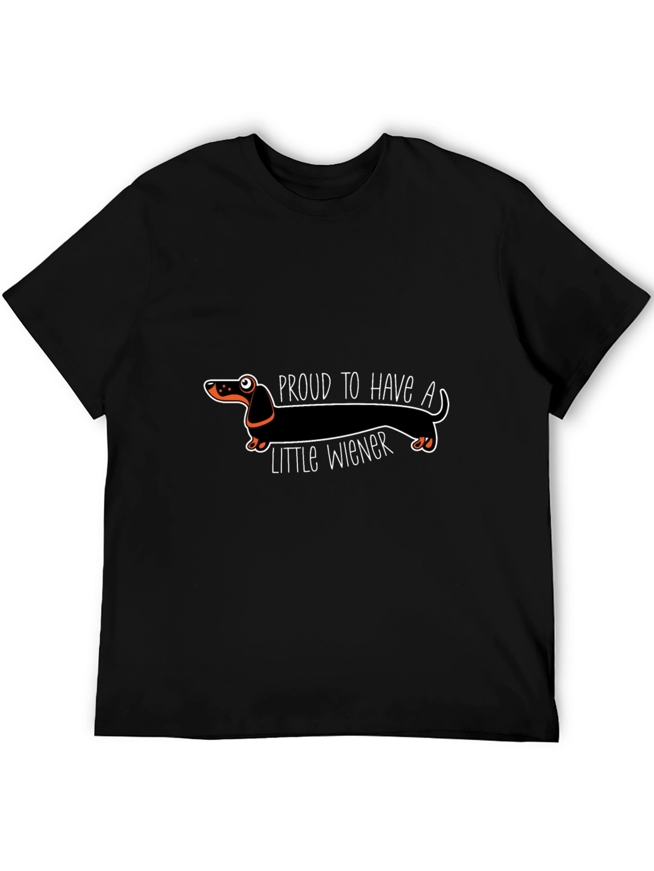 Proud To Have A Little Wiener Dachshund T-Shirt