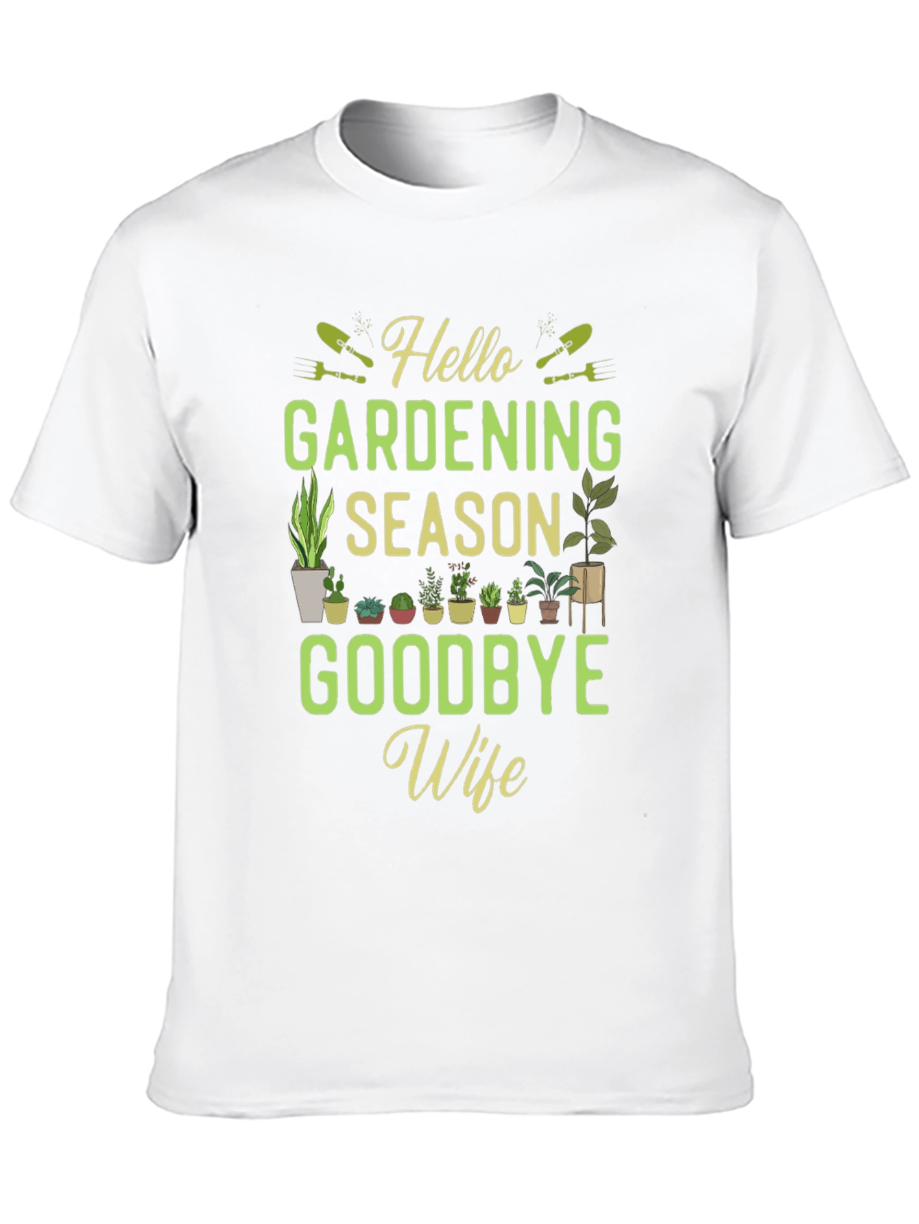 Gardening Season T-Shirt - Funny Gardener Gift