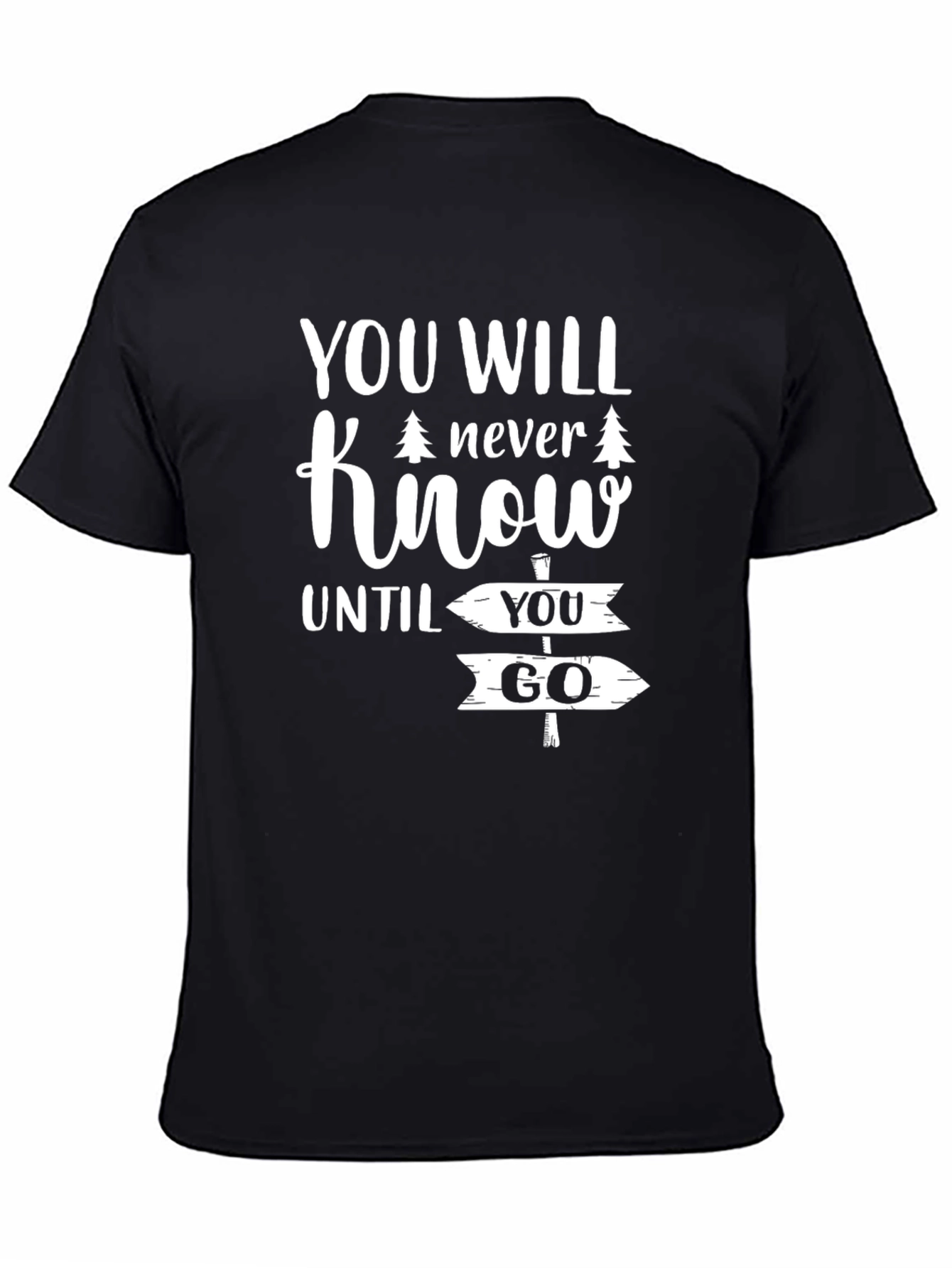You Will Never Know Adventure T-Shirt