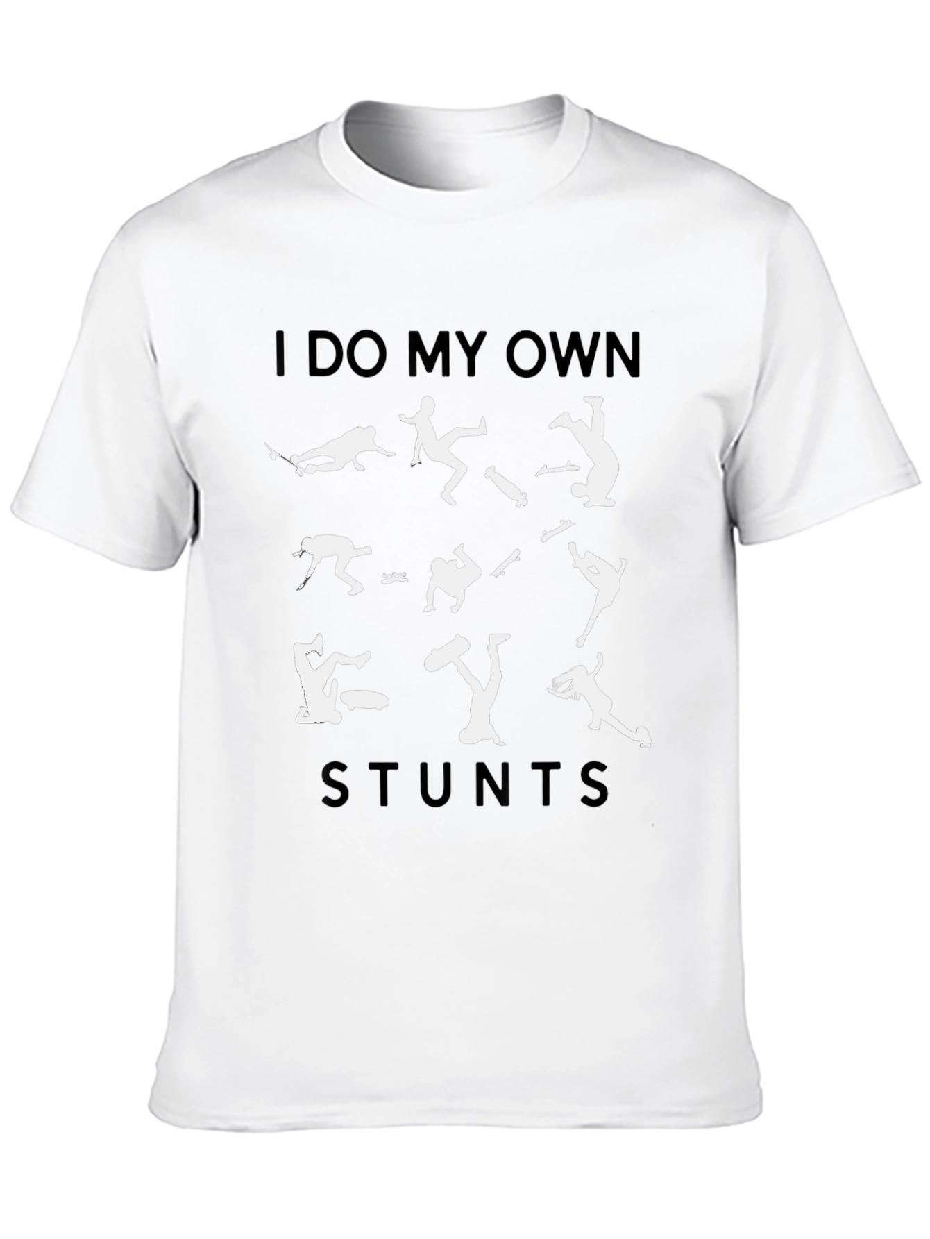 I Do My Own Stunts Graphic T-Shirt