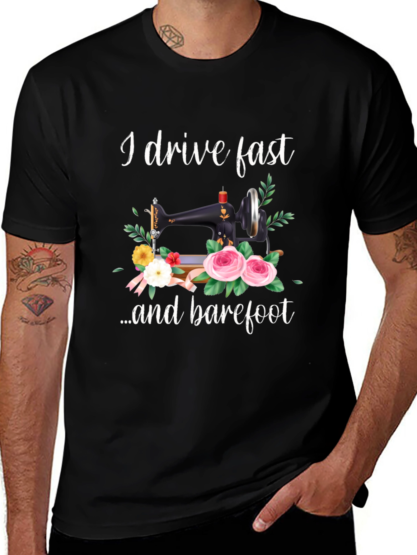 I Drive Fast and Barefoot T-Shirt