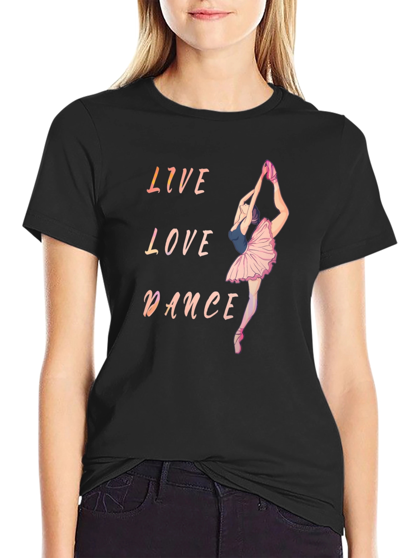 Live Love Dance Ballet T-Shirt