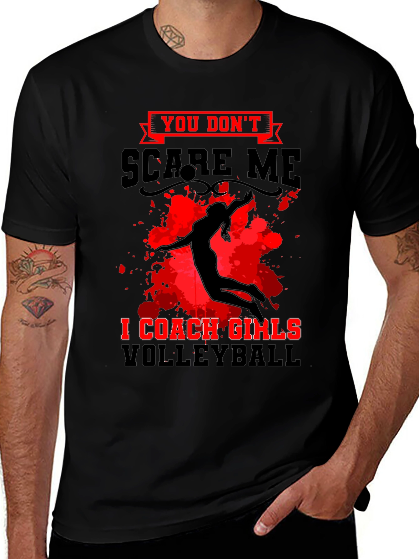 Volleyball Coach T-Shirt: You Dont Scare Me