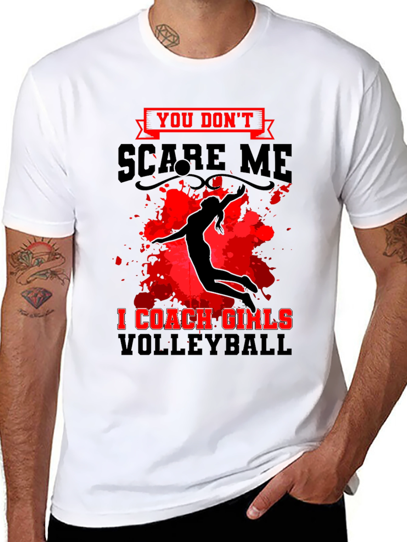 Volleyball Coach T-Shirt: You Dont Scare Me