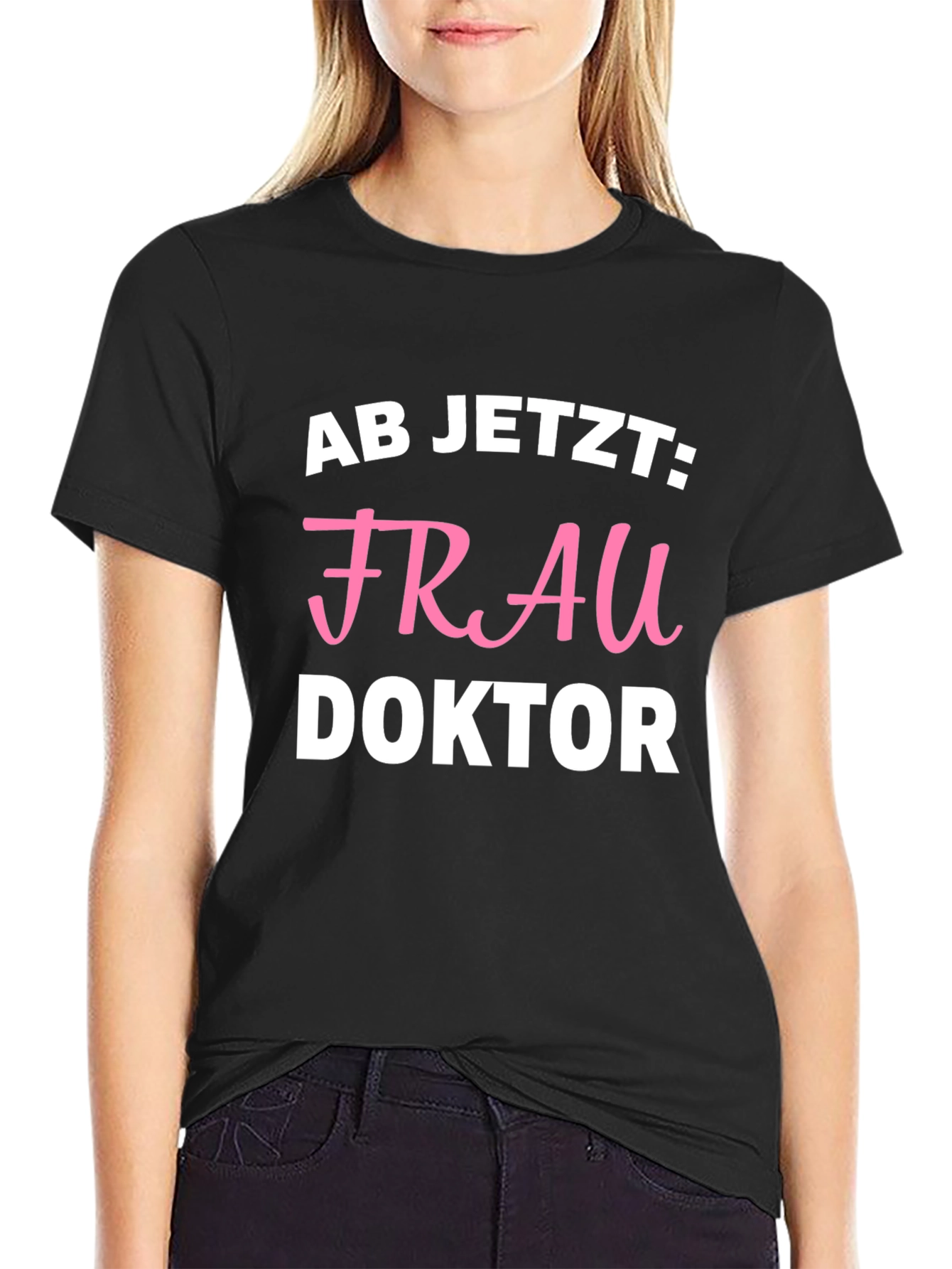 Frau Doktor T-Shirt -  Doctor Graduation Tee
