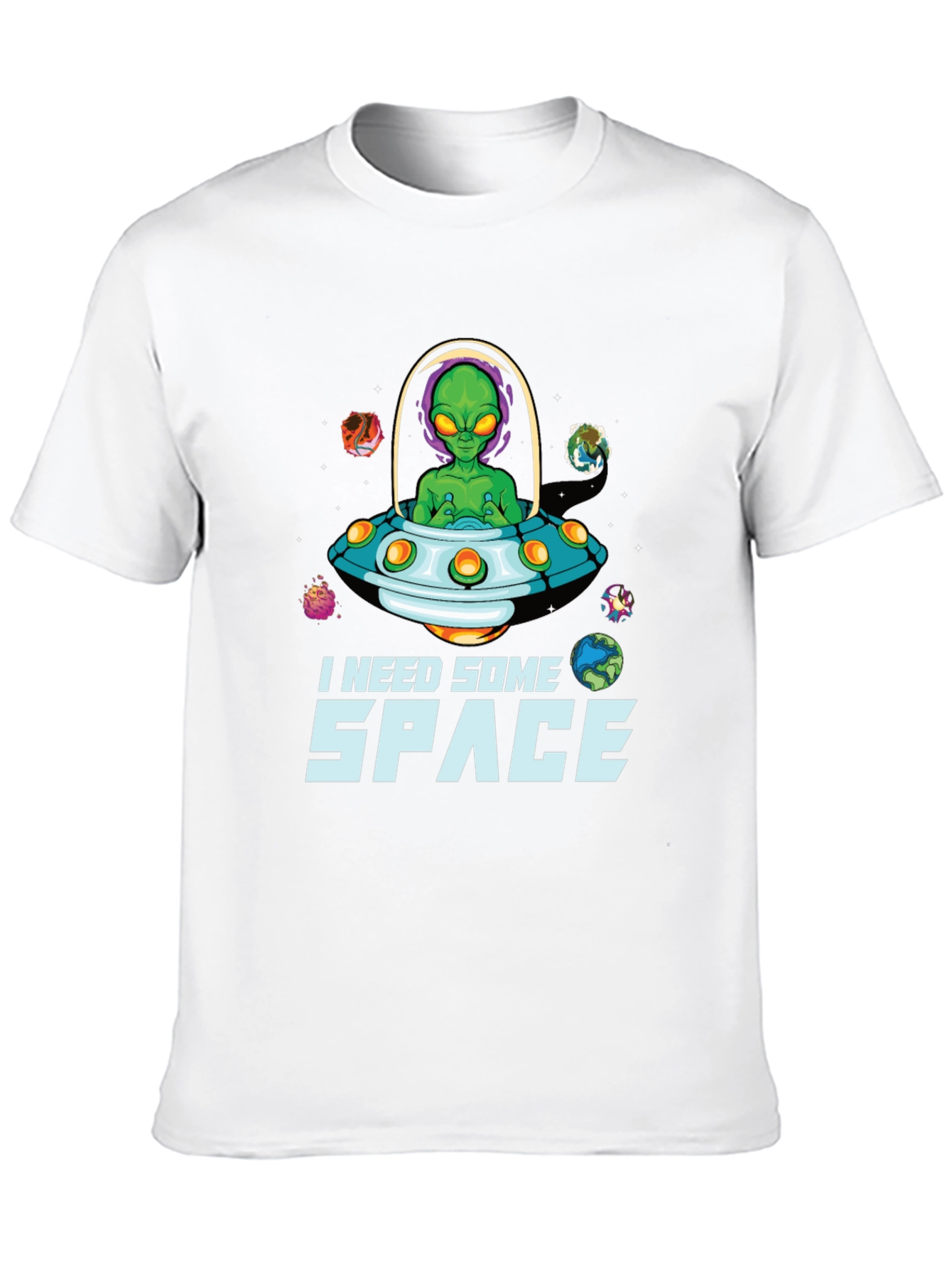I Need Some Space Alien UFO T-Shirt