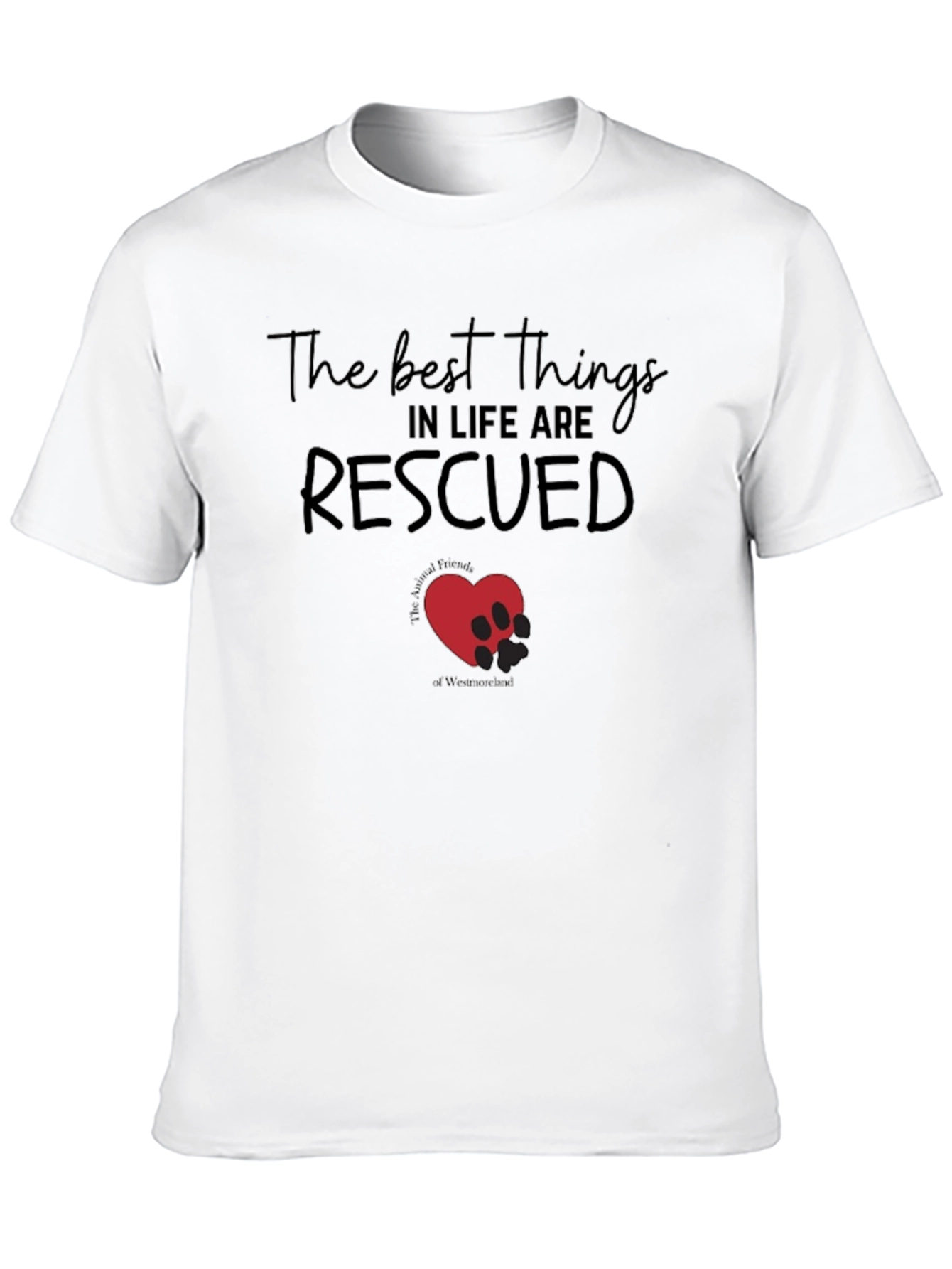 Rescued T-Shirt: Animal Friends of Westmoreland Tee