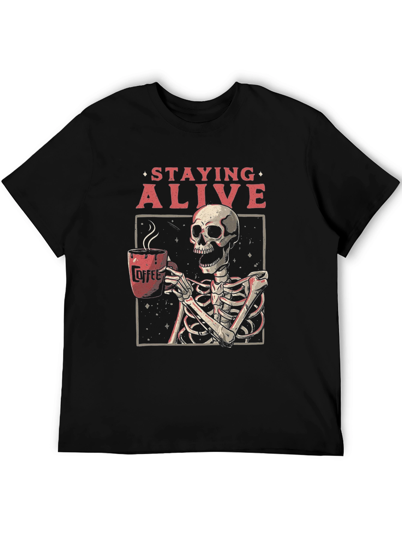 Staying Alive Skeleton Coffee Graphic Tee