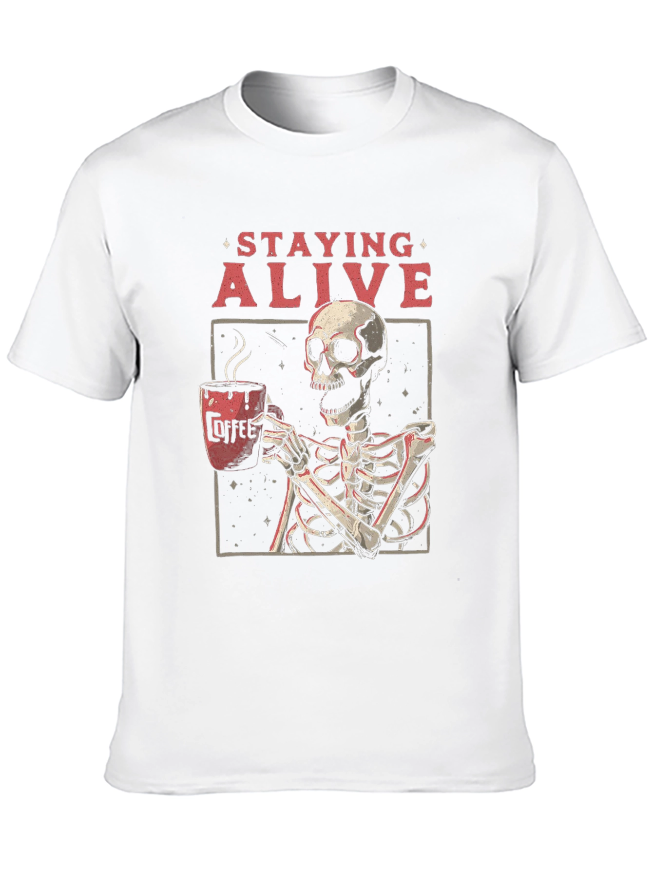 Staying Alive Skeleton Coffee Graphic Tee