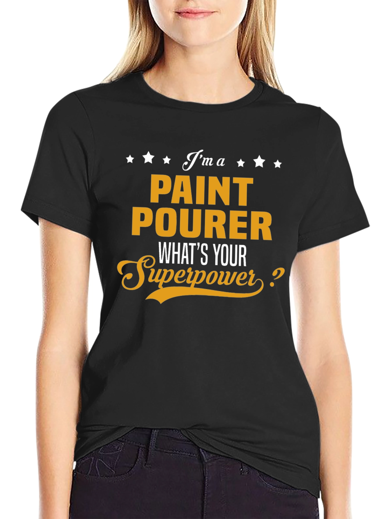 Paint Pourer Superpower T-Shirt - Funny Job Gift