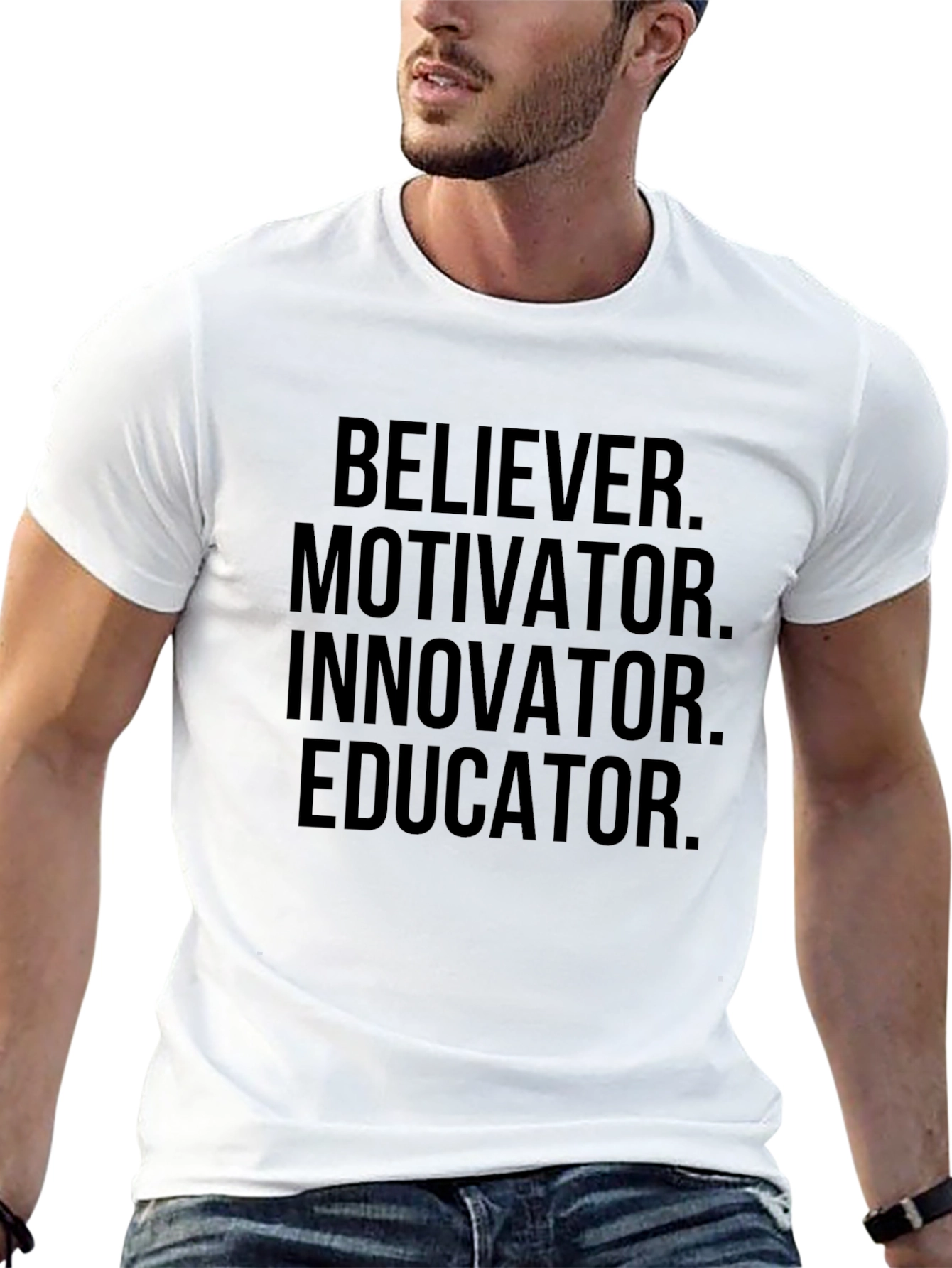 Motivational Believer Innovator Educator T-Shirt