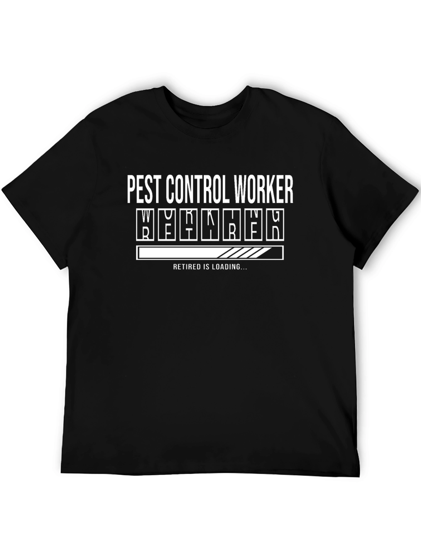 Pest Control Worker Retirement Loading Funny T-Shirt