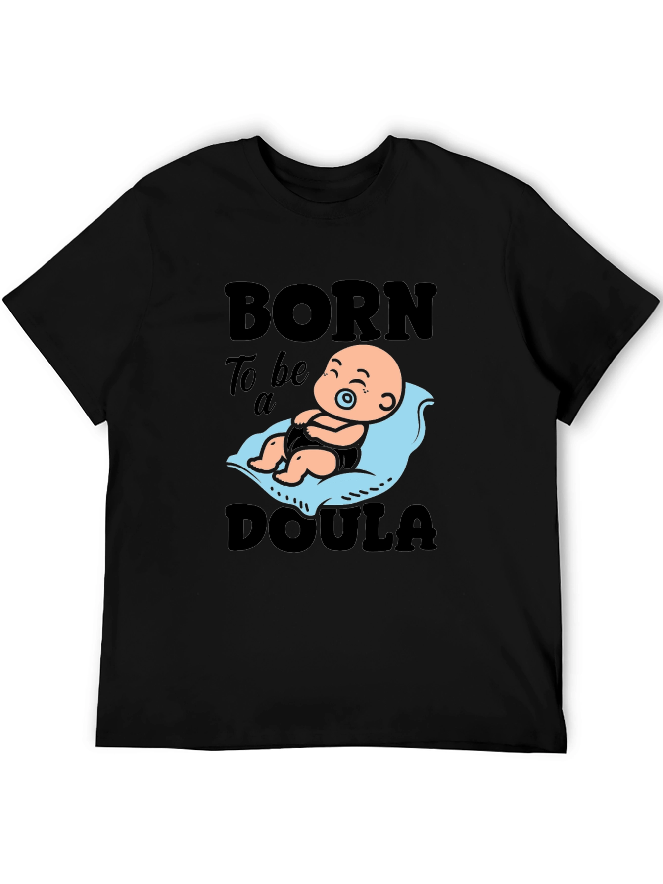 Born to Be a Doula Graphic Tee