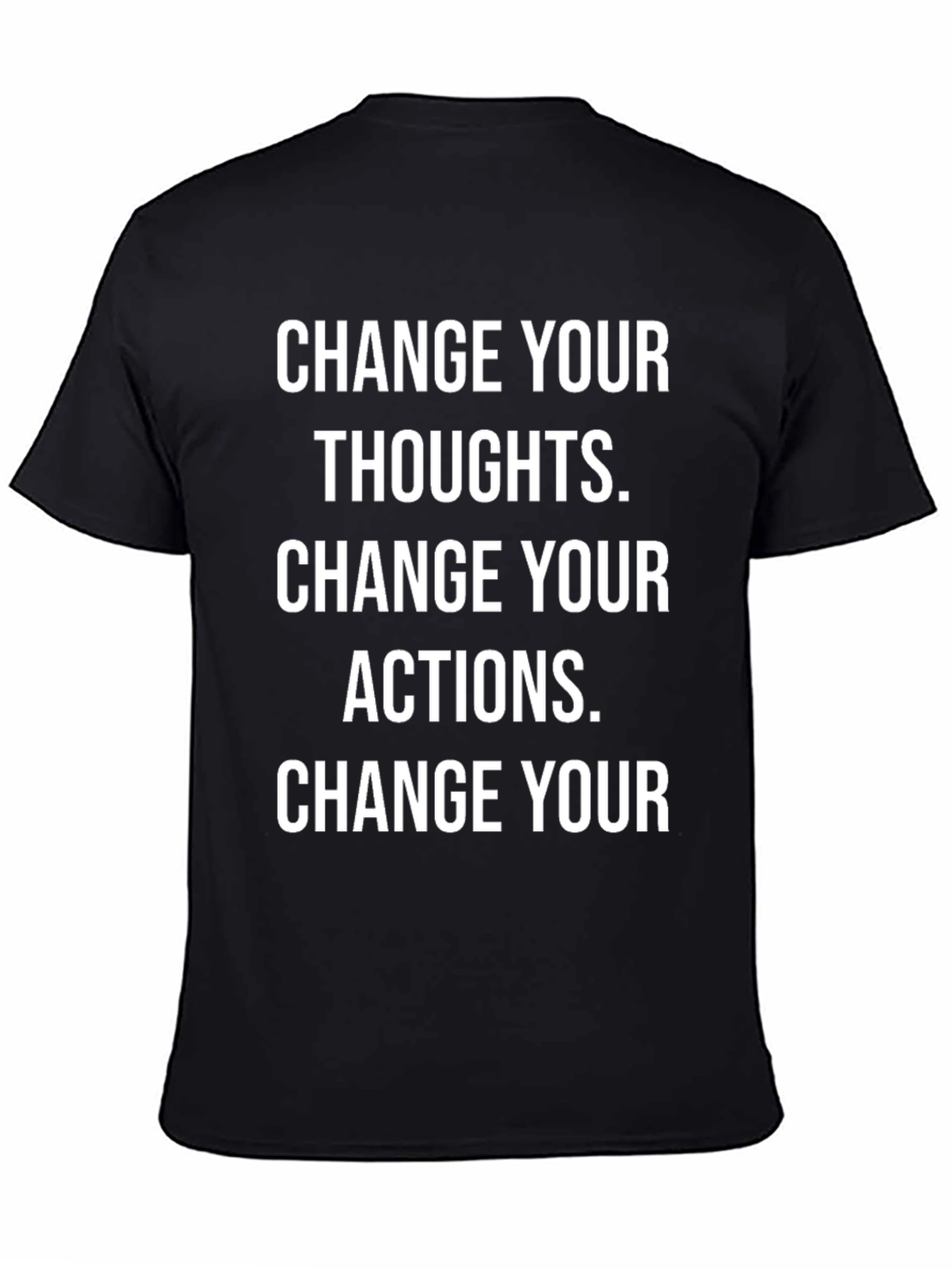 Change Your Thoughts Graphic T-Shirt - Motivational Black Tee