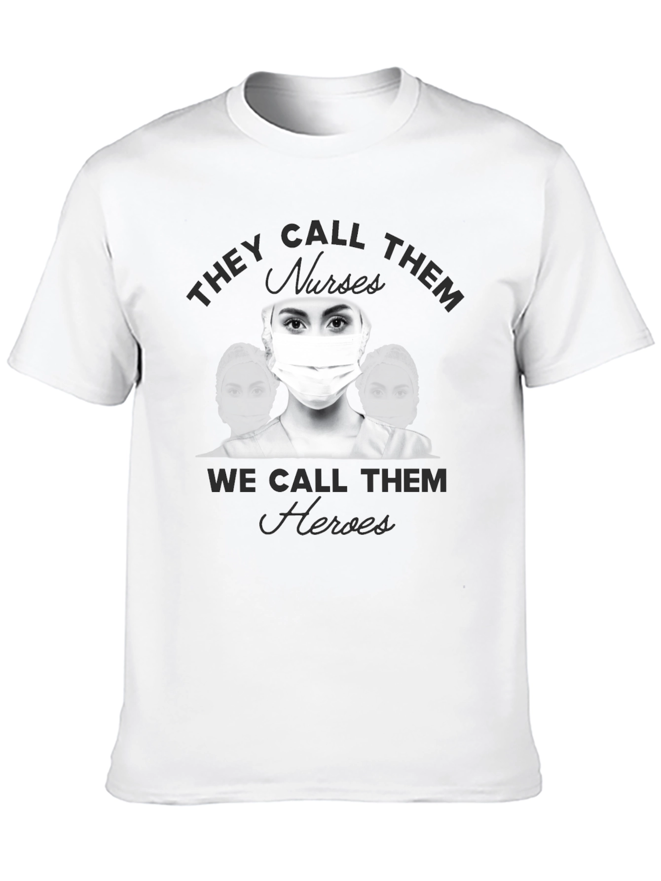 Nurses Are Heroes Graphic Tee