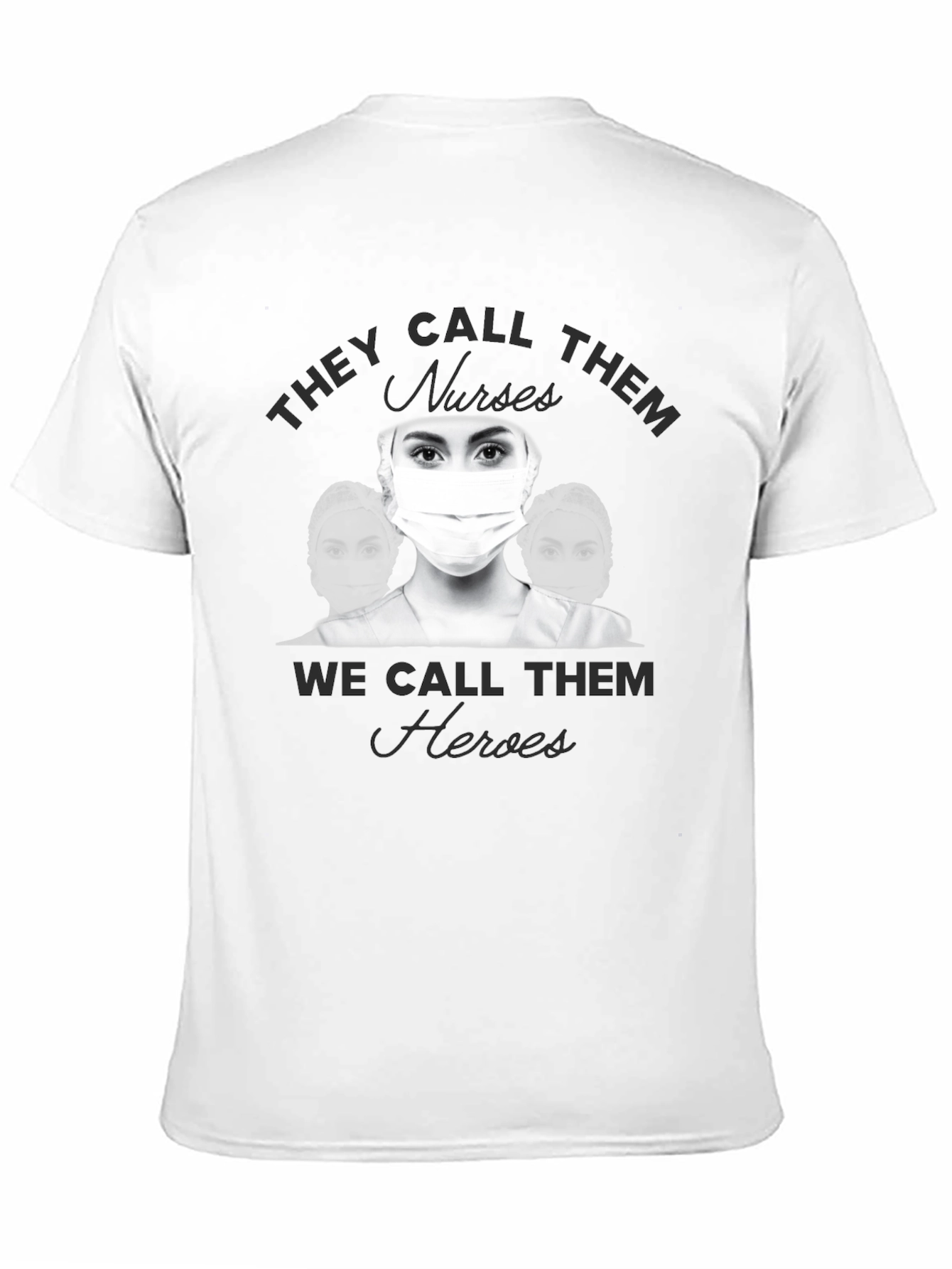 Nurses Are Heroes Graphic Tee