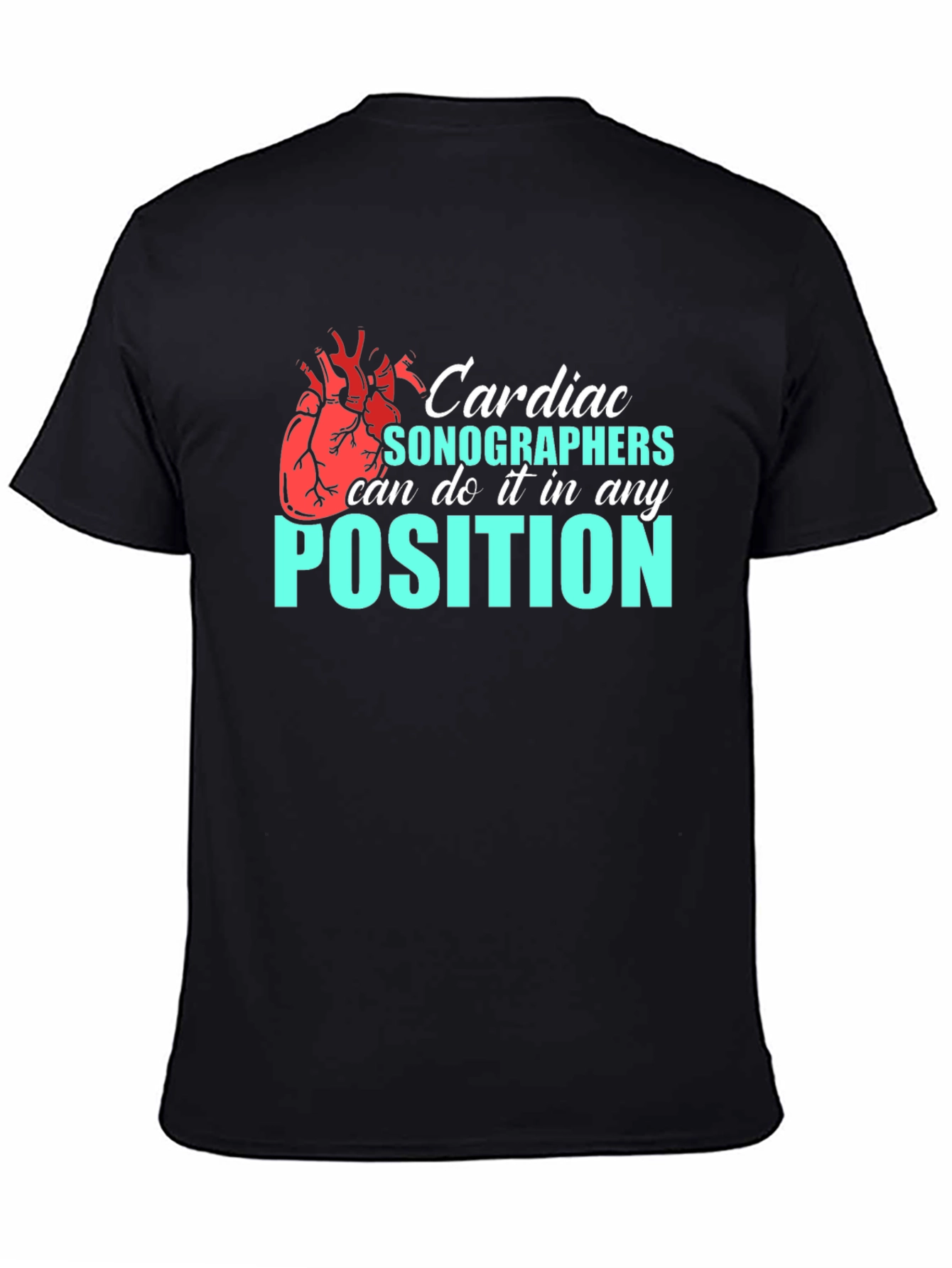 Cardiac Sonographer T-Shirt - Funny Medical Profession Tee