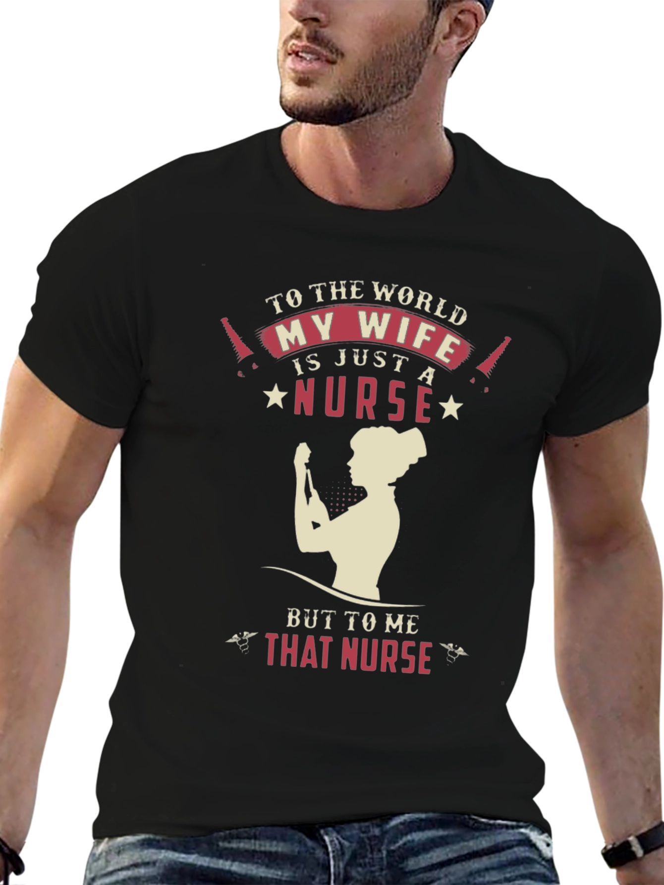 My Wife is a Nurse Graphic T-Shirt