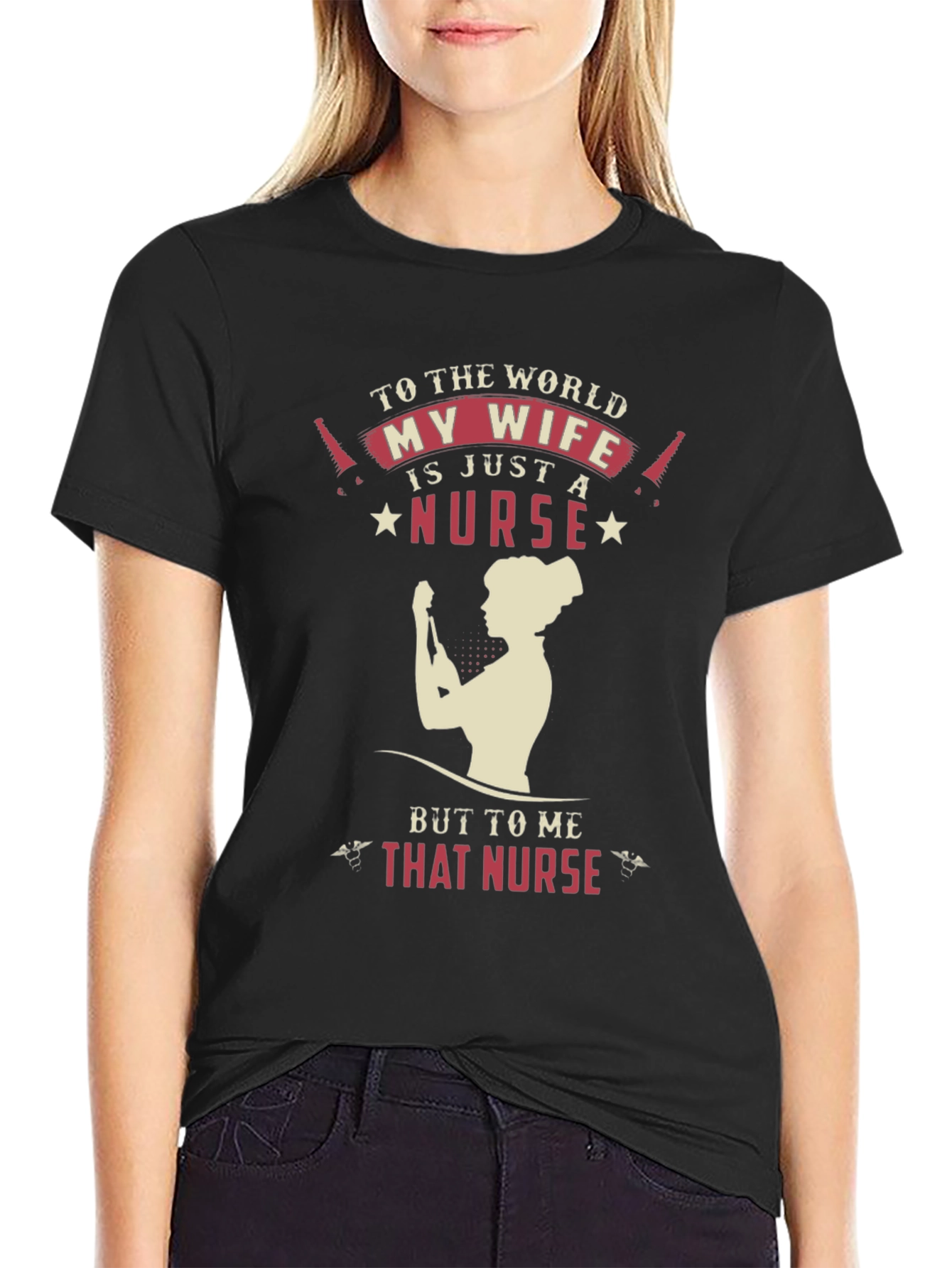 My Wife is a Nurse Graphic T-Shirt