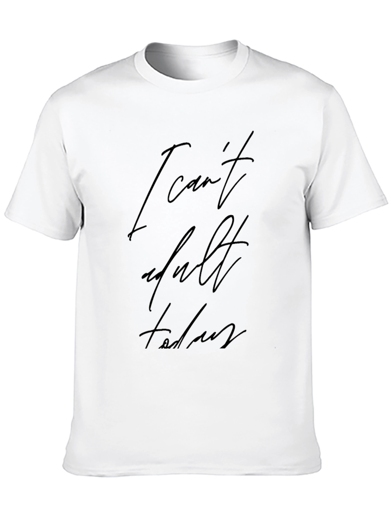 I Cant Adult Today Black Graphic Tee