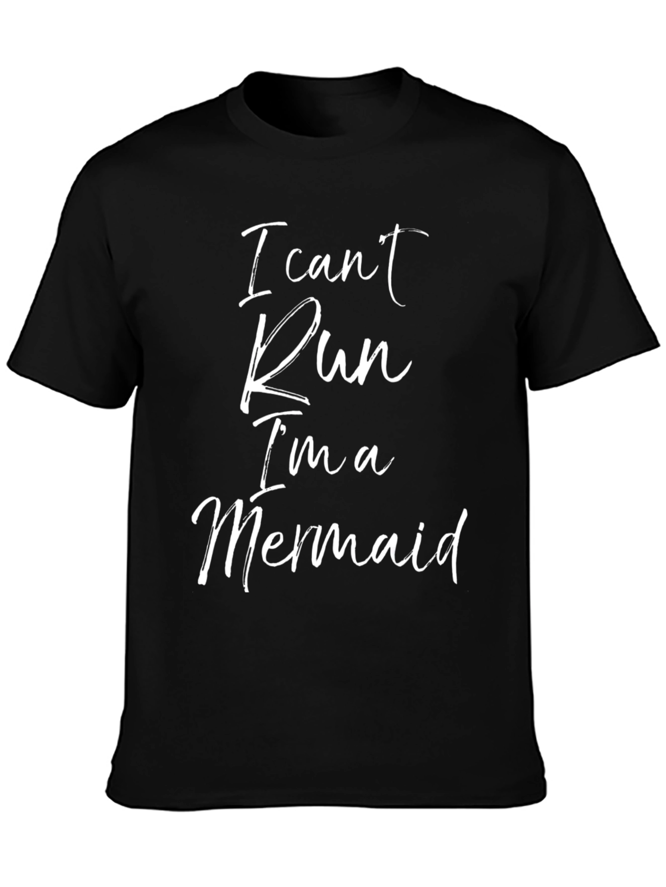 I Cant Run Im A Mermaid Graphic Tee
