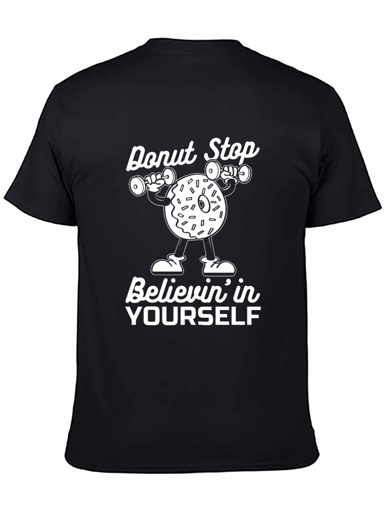 Donut Stop Believin T-Shirt