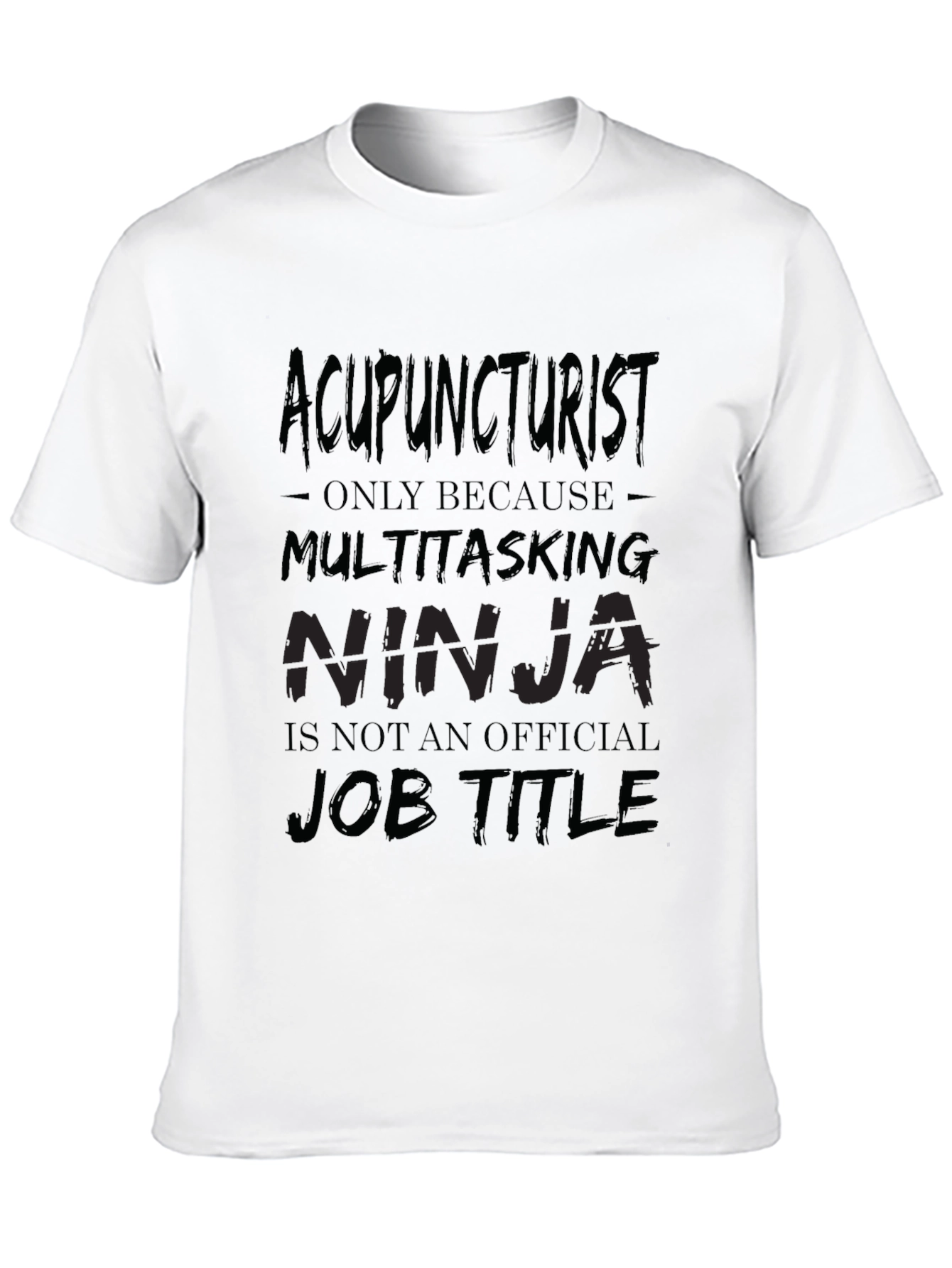 Acupuncturist Multitasking Ninja Graphic Tee - Black