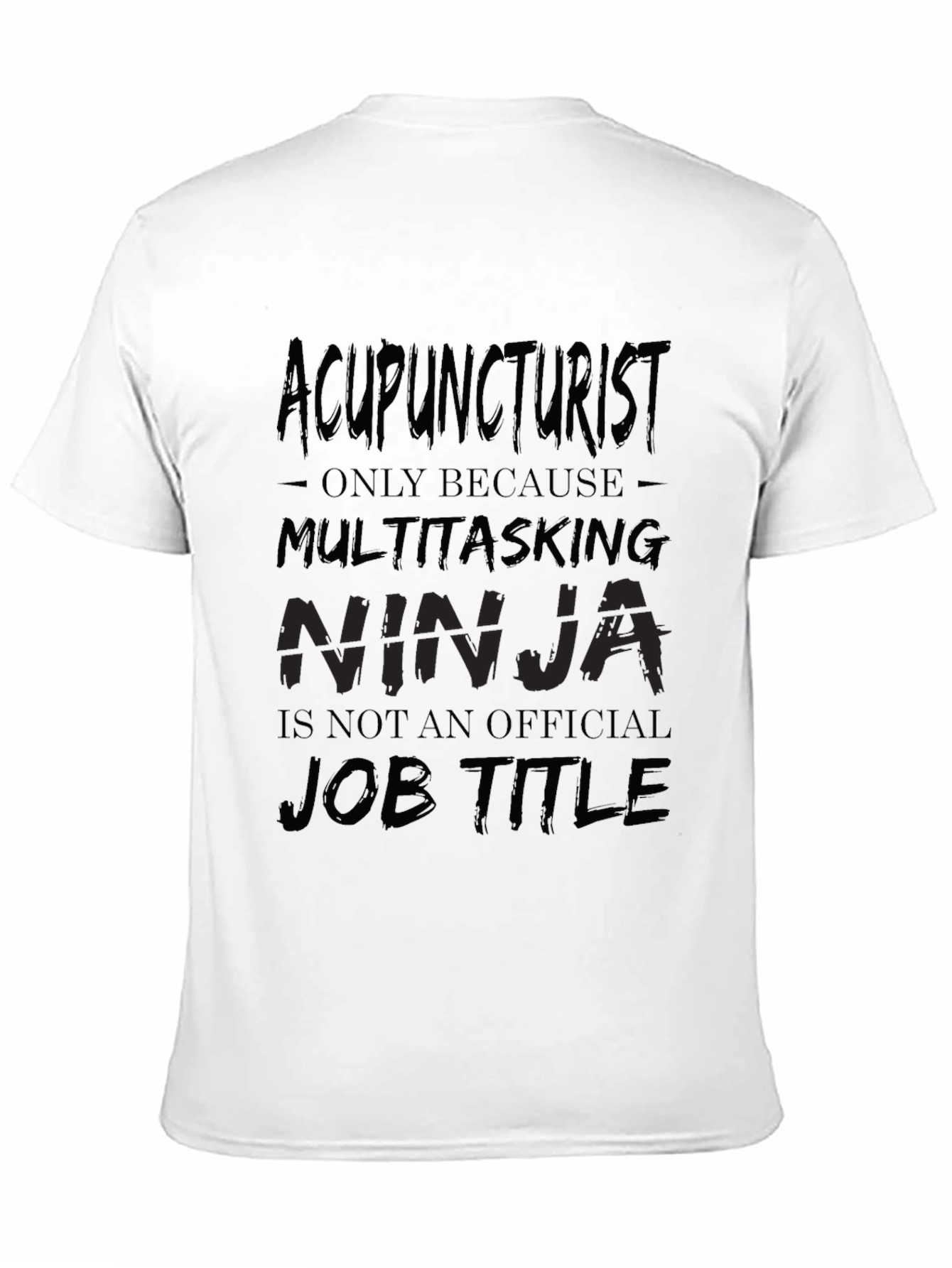 Acupuncturist Multitasking Ninja Graphic Tee - Black