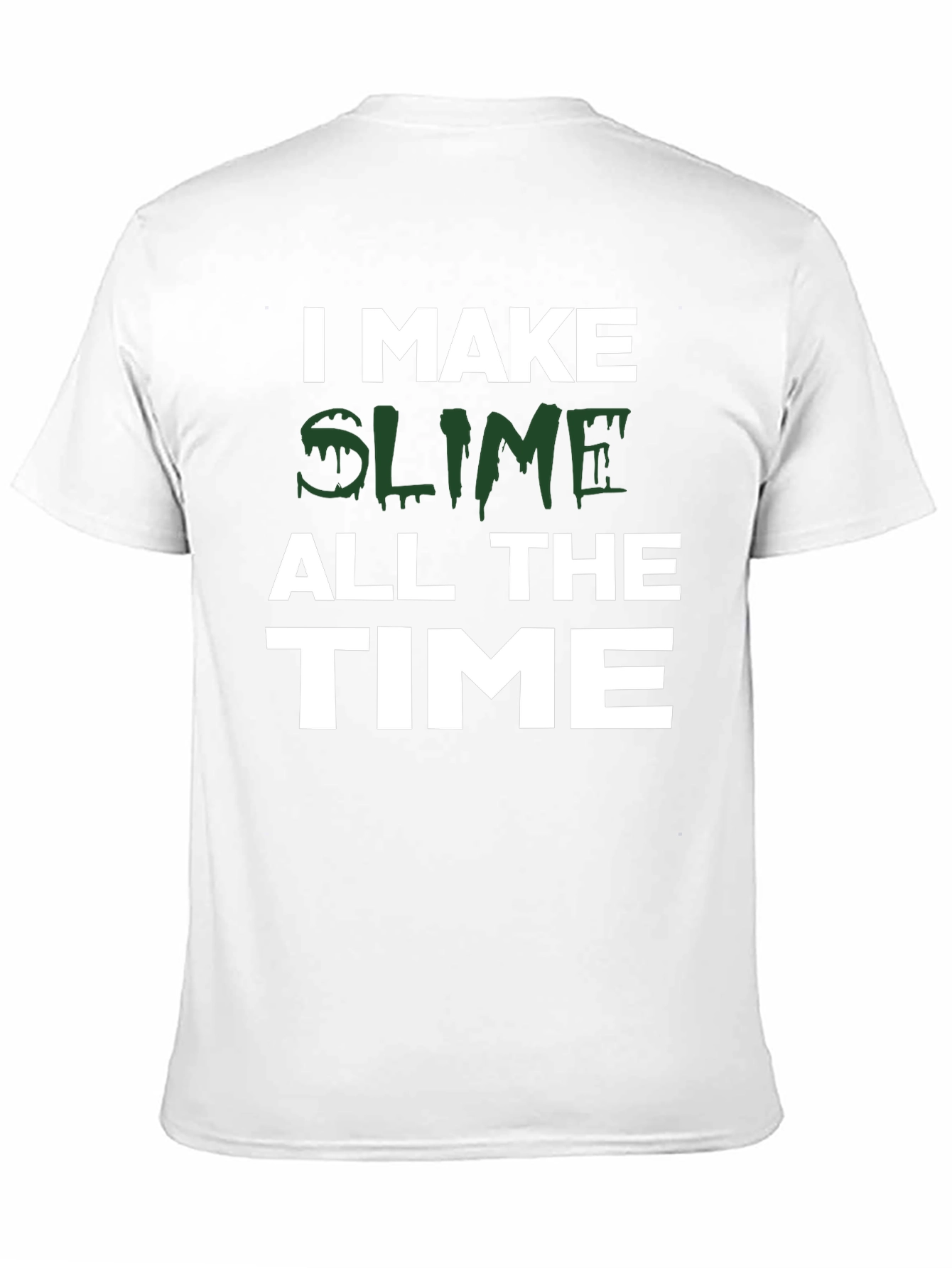 I Make Slime All the Time Black T-Shirt