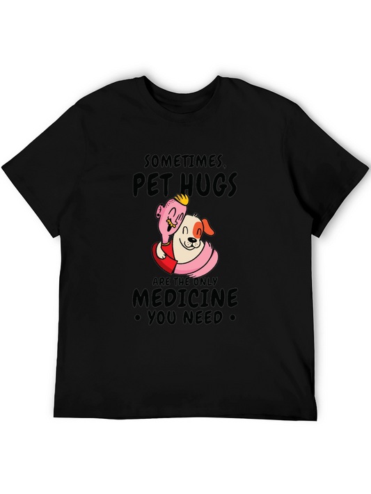 Pet Hugs Medicine T-Shirt