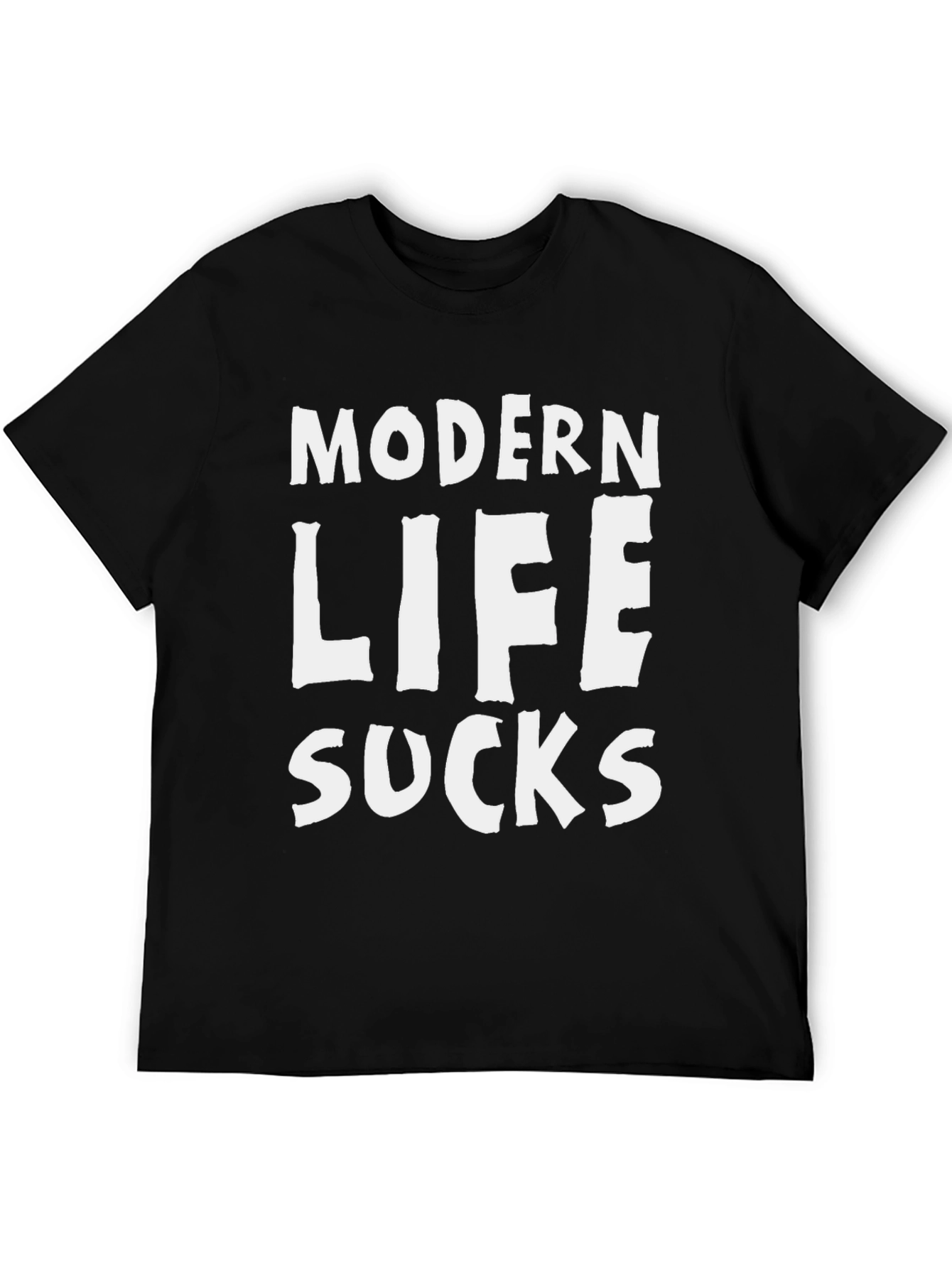 Modern Life Sucks T-Shirt - Black Cotton Tee