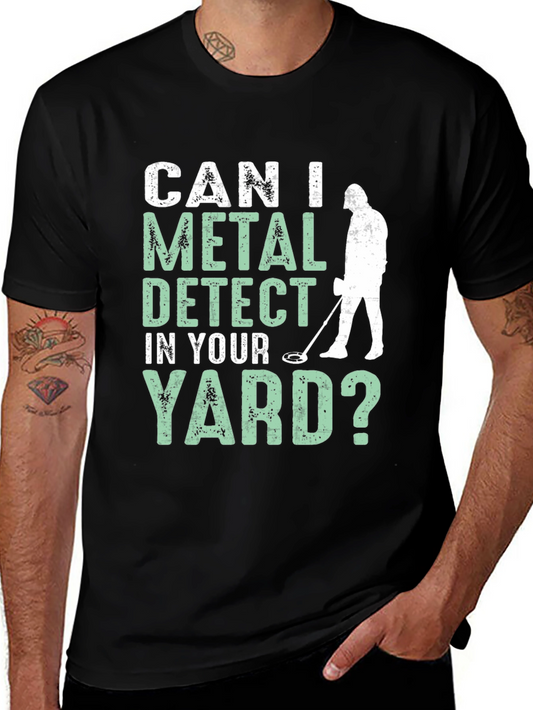 Metal Detecting Humor T-Shirt