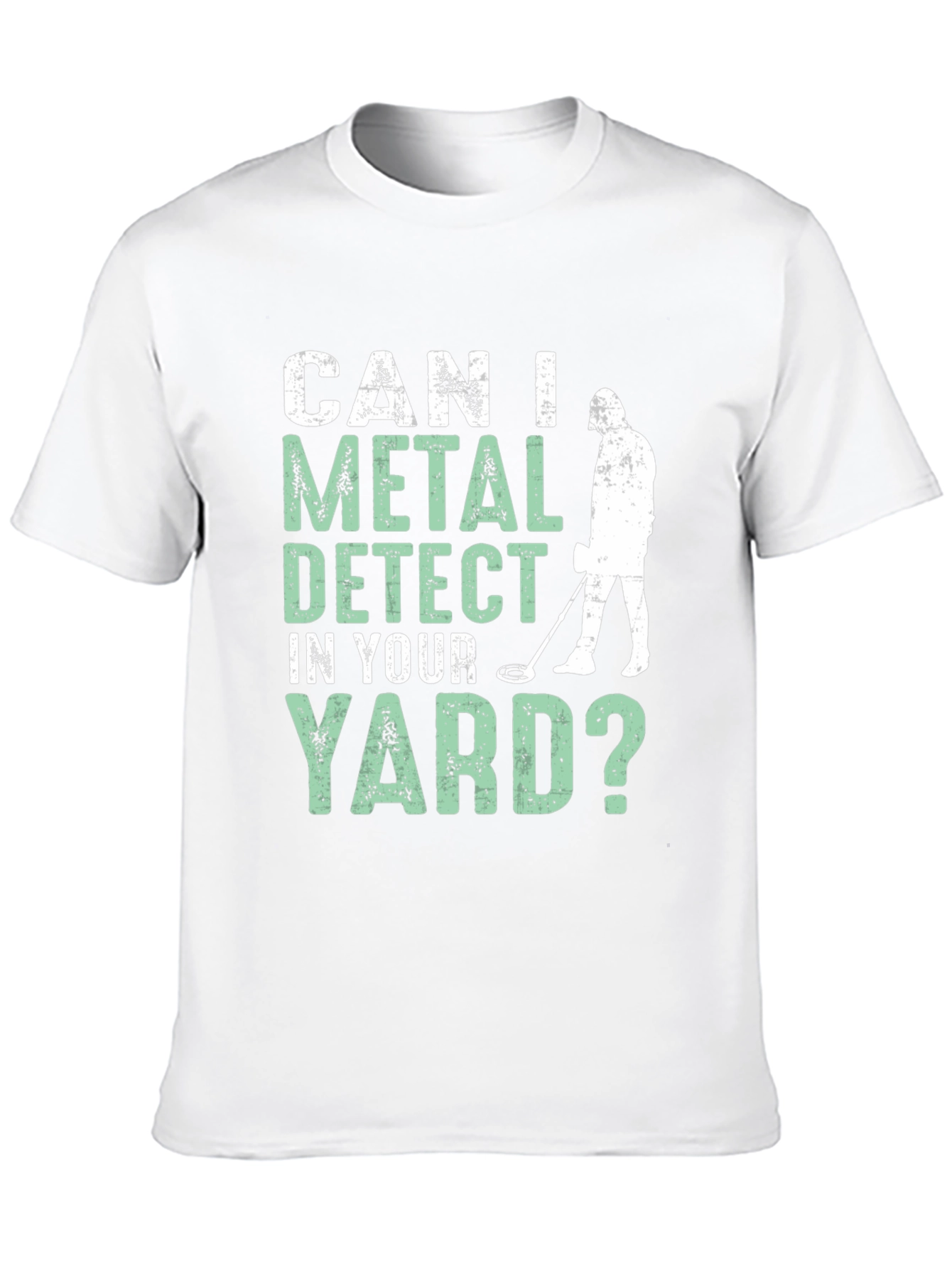 Metal Detecting Humor T-Shirt