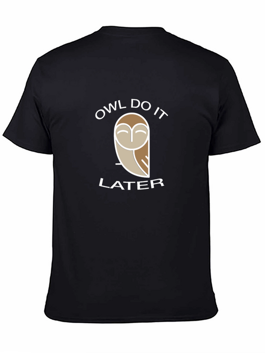 Owl Do It Later T-Shirt
