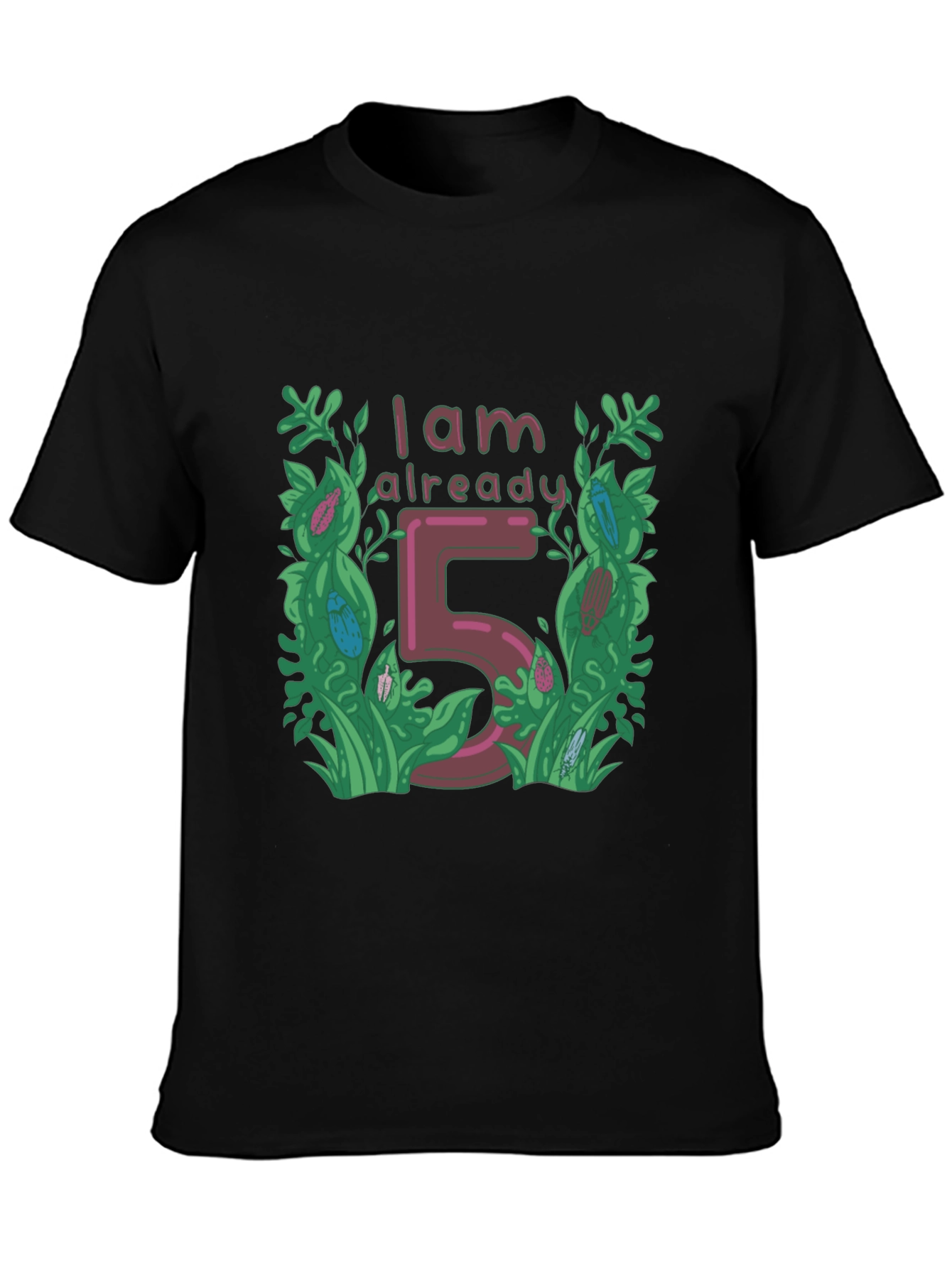 I Am Already 5 - Birthday T-Shirt