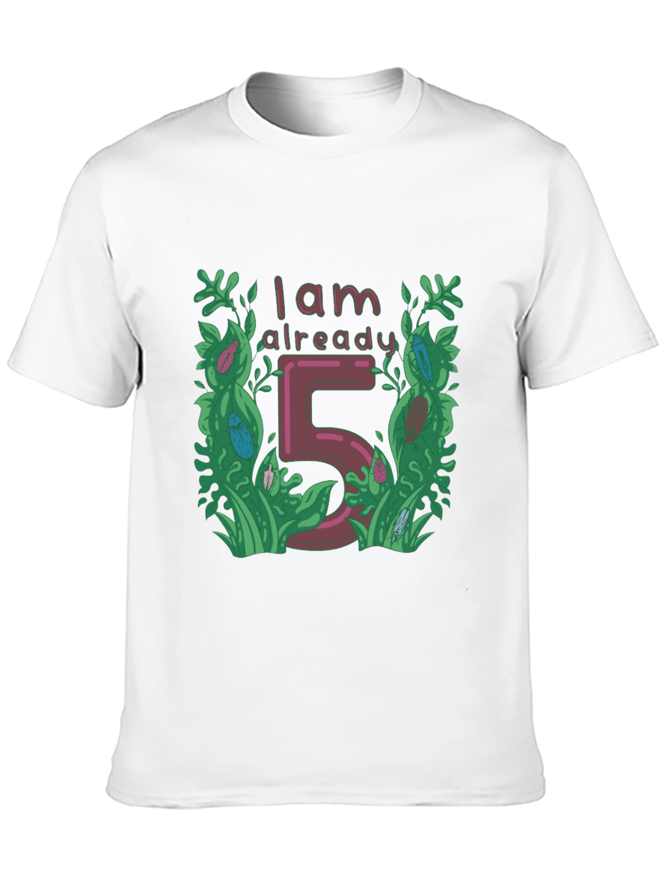I Am Already 5 - Birthday T-Shirt