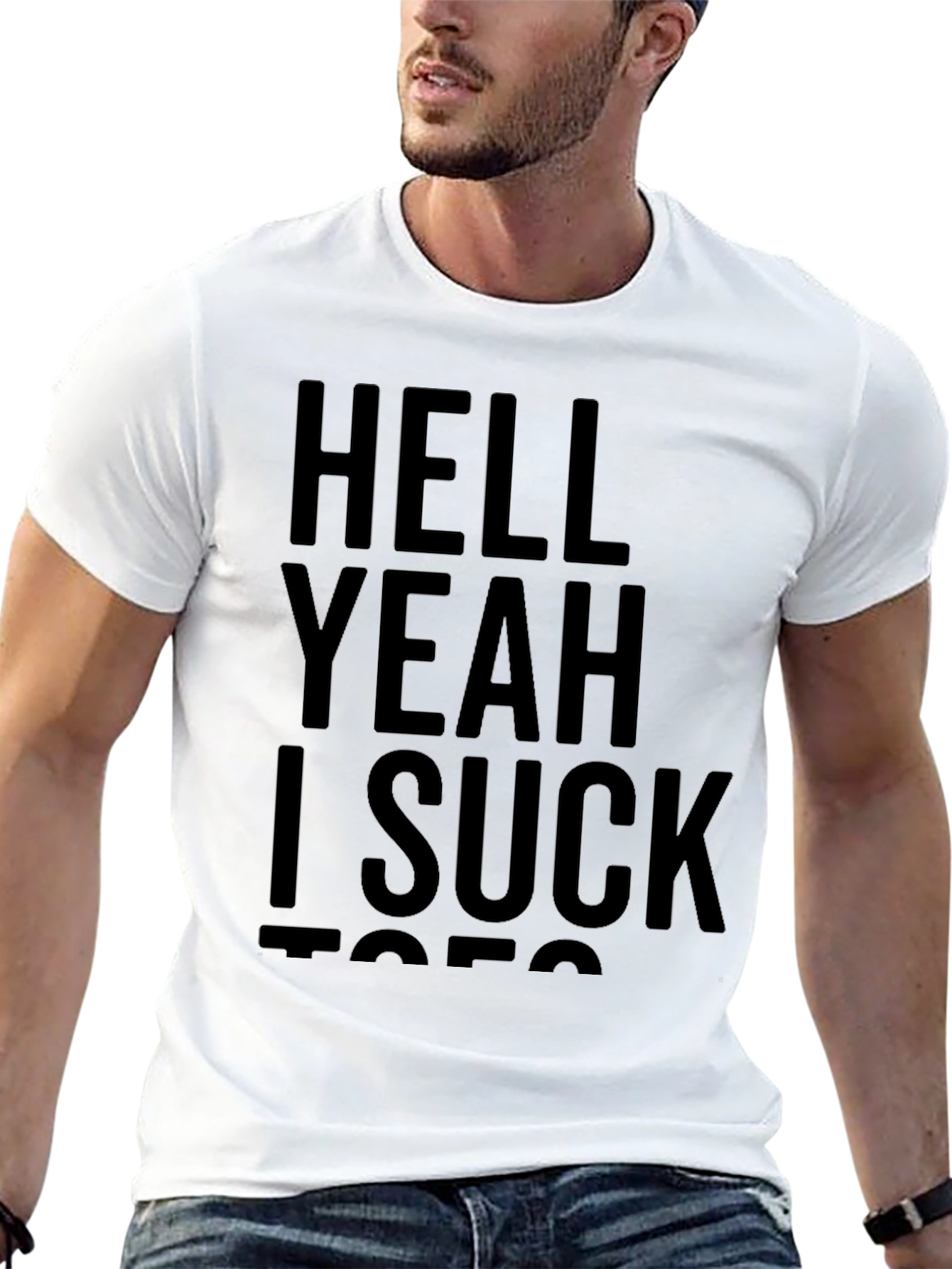 Funny Graphic T-Shirt - Hell Yeah I Suck Toes