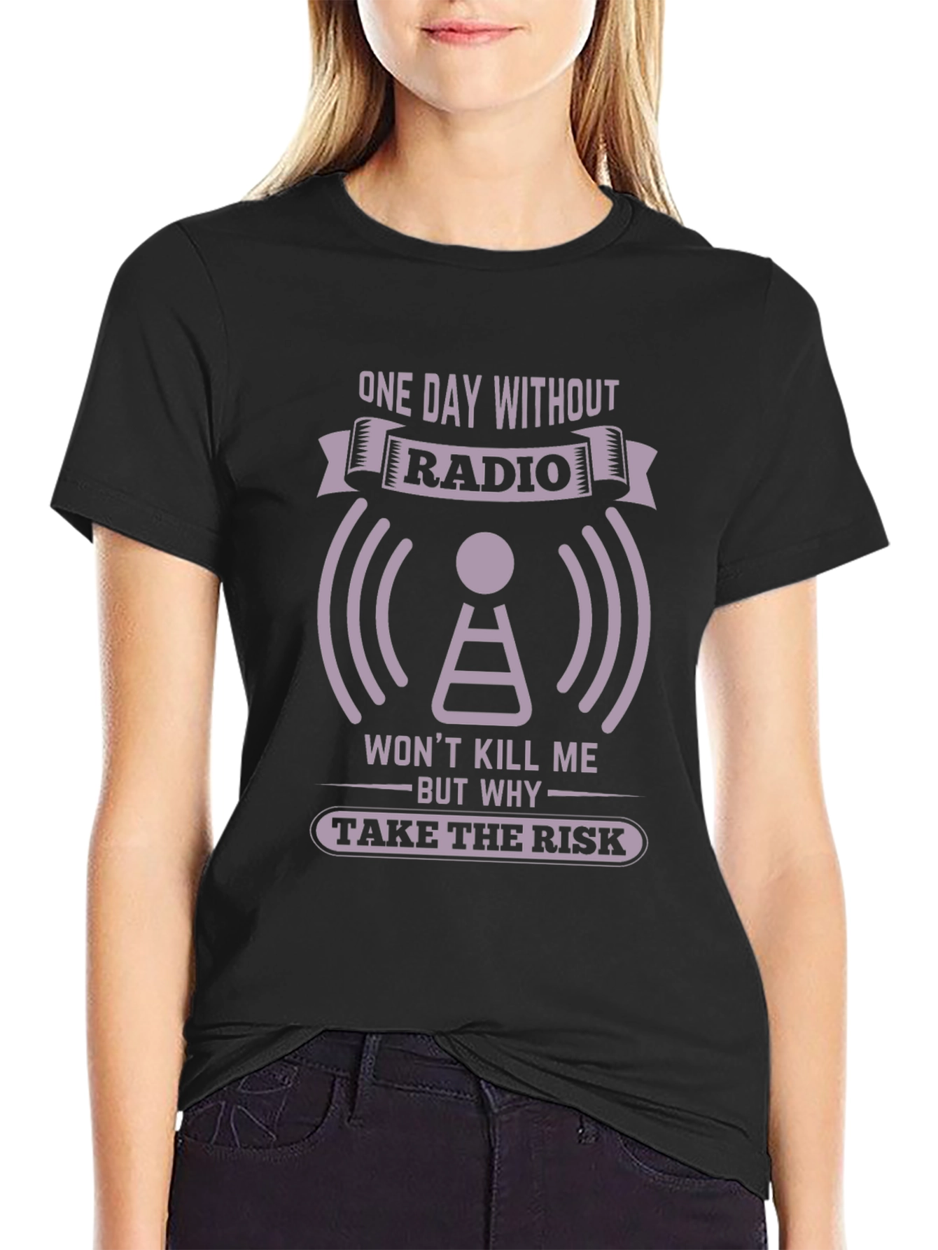 One Day Without Radio T-Shirt