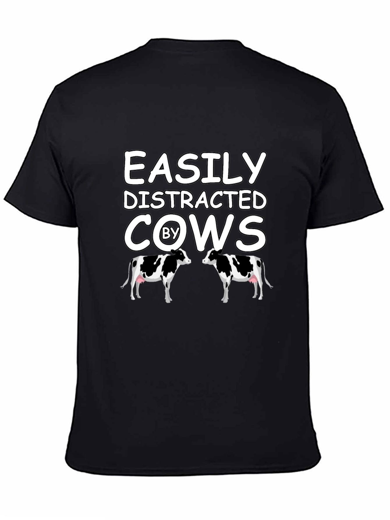 Easily Distracted By Cows Graphic T-Shirt