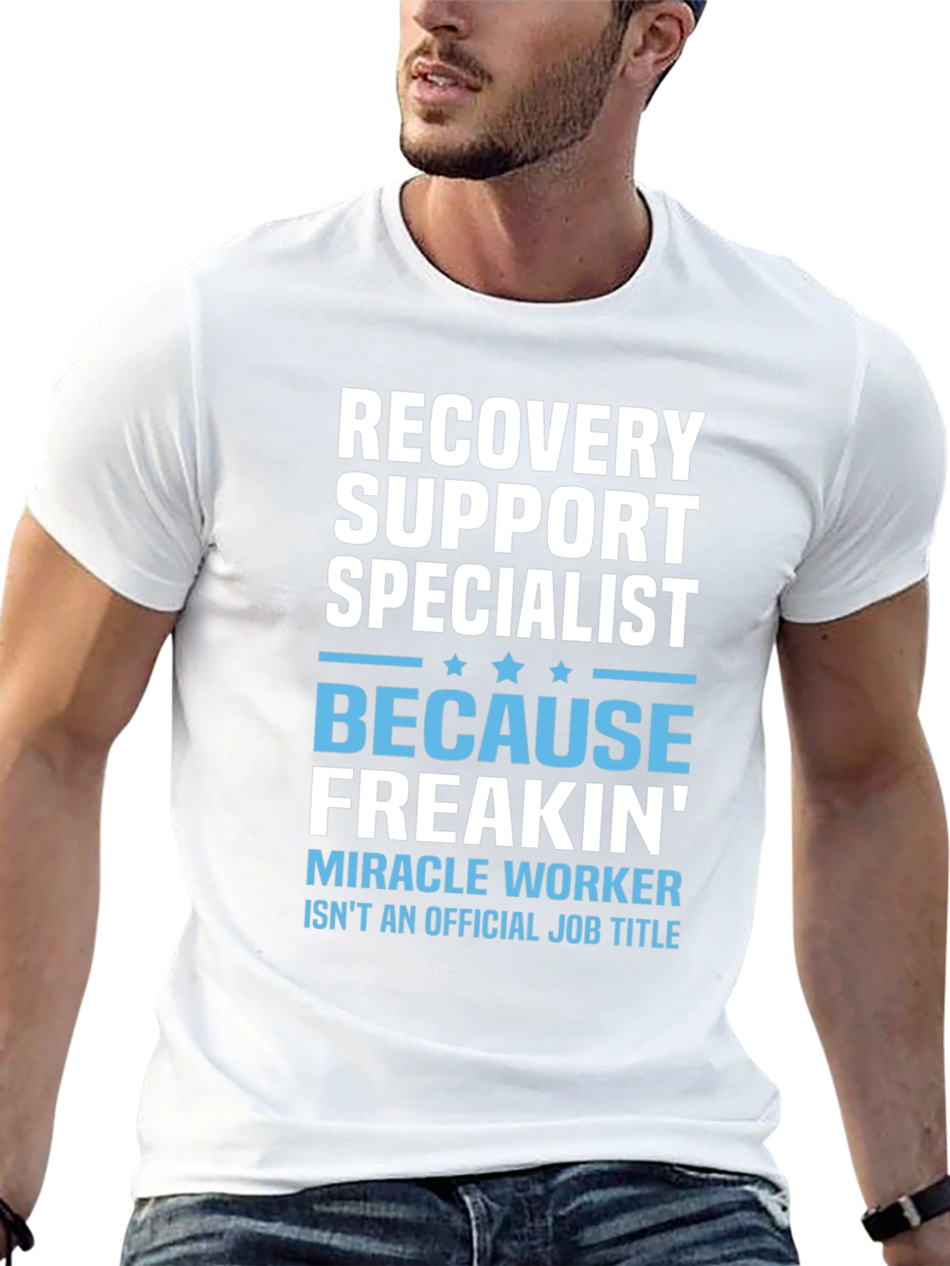 Recovery Support Specialist Funny T-Shirt