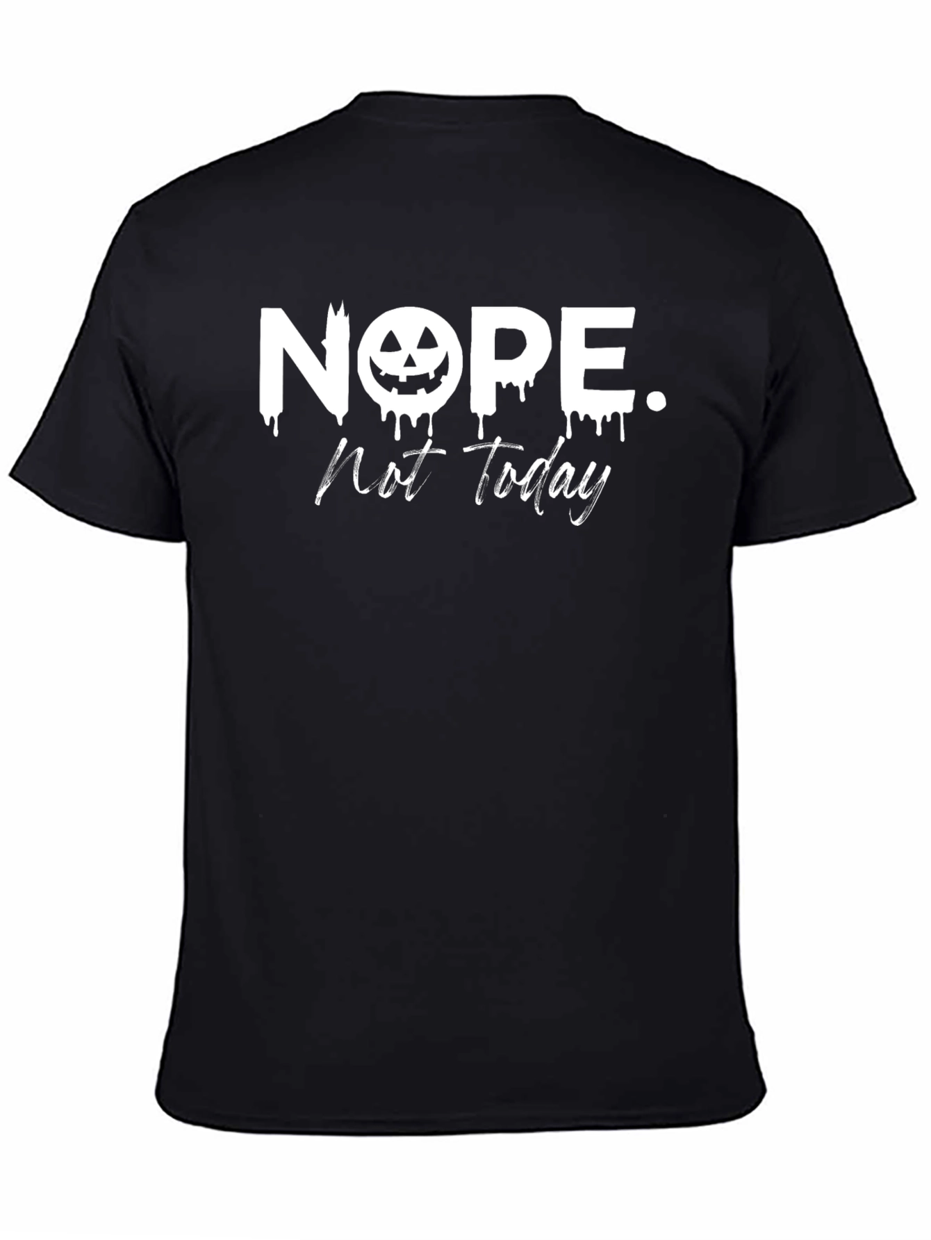 Nope. Not Today Halloween Graphic Tee