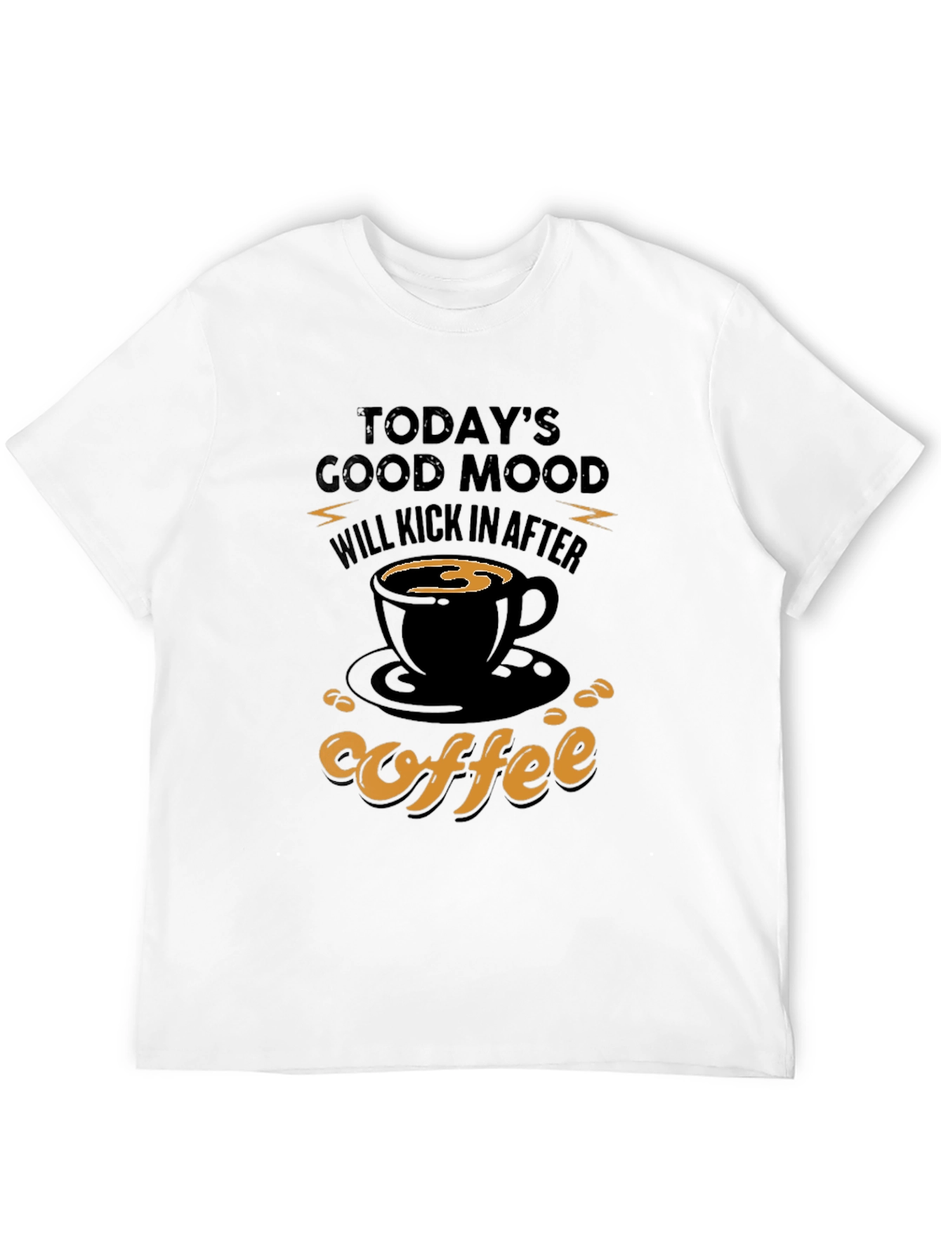 Todays Good Mood Coffee Graphic Tee
