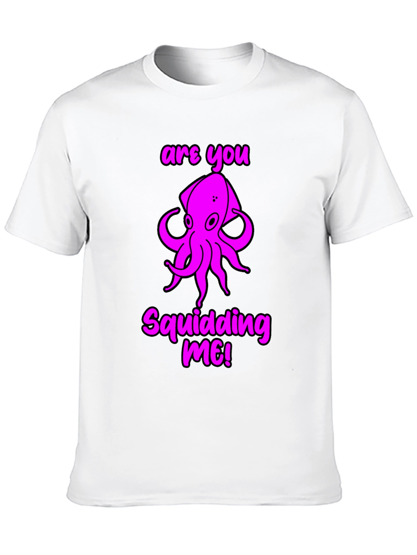 Squidding Me? Graphic T-Shirt