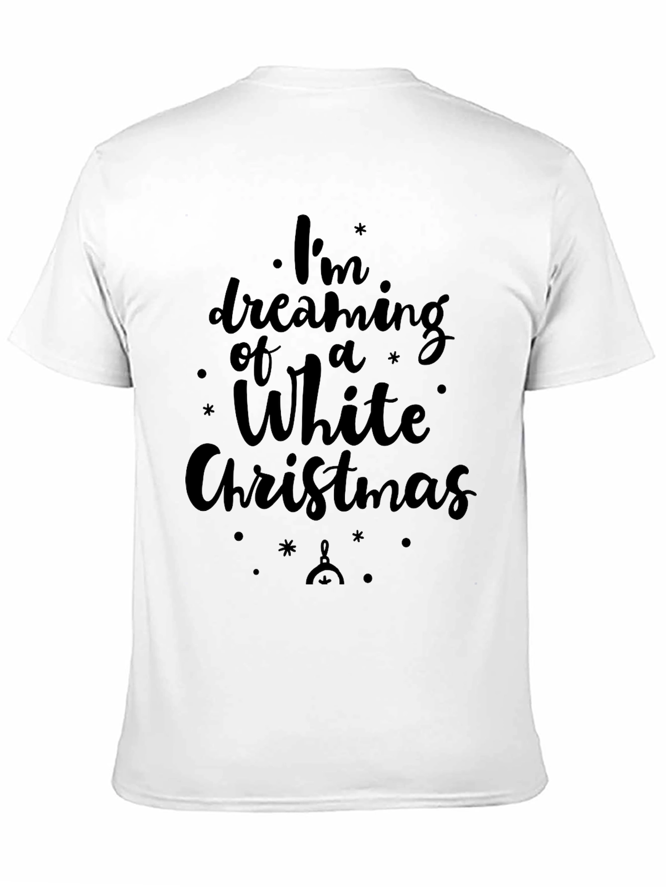 Dreaming of a White Christmas Black T-Shirt