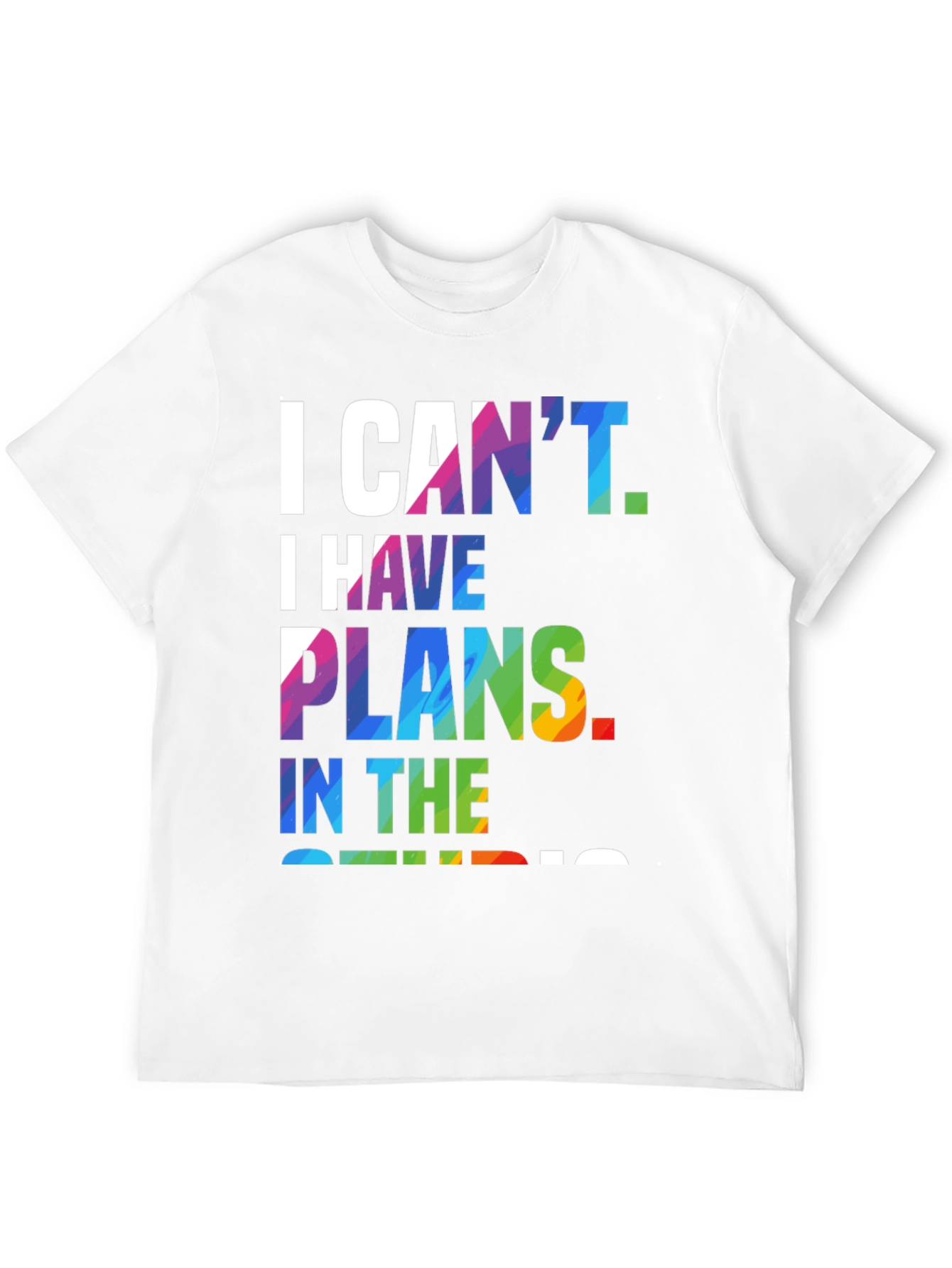 I Cant I Have Plans In The Studio T-Shirt