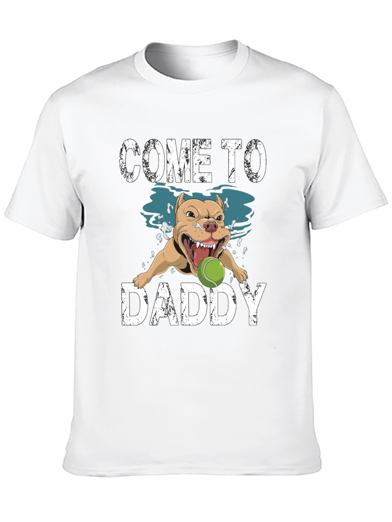 Come to Daddy Dog Graphic T-Shirt