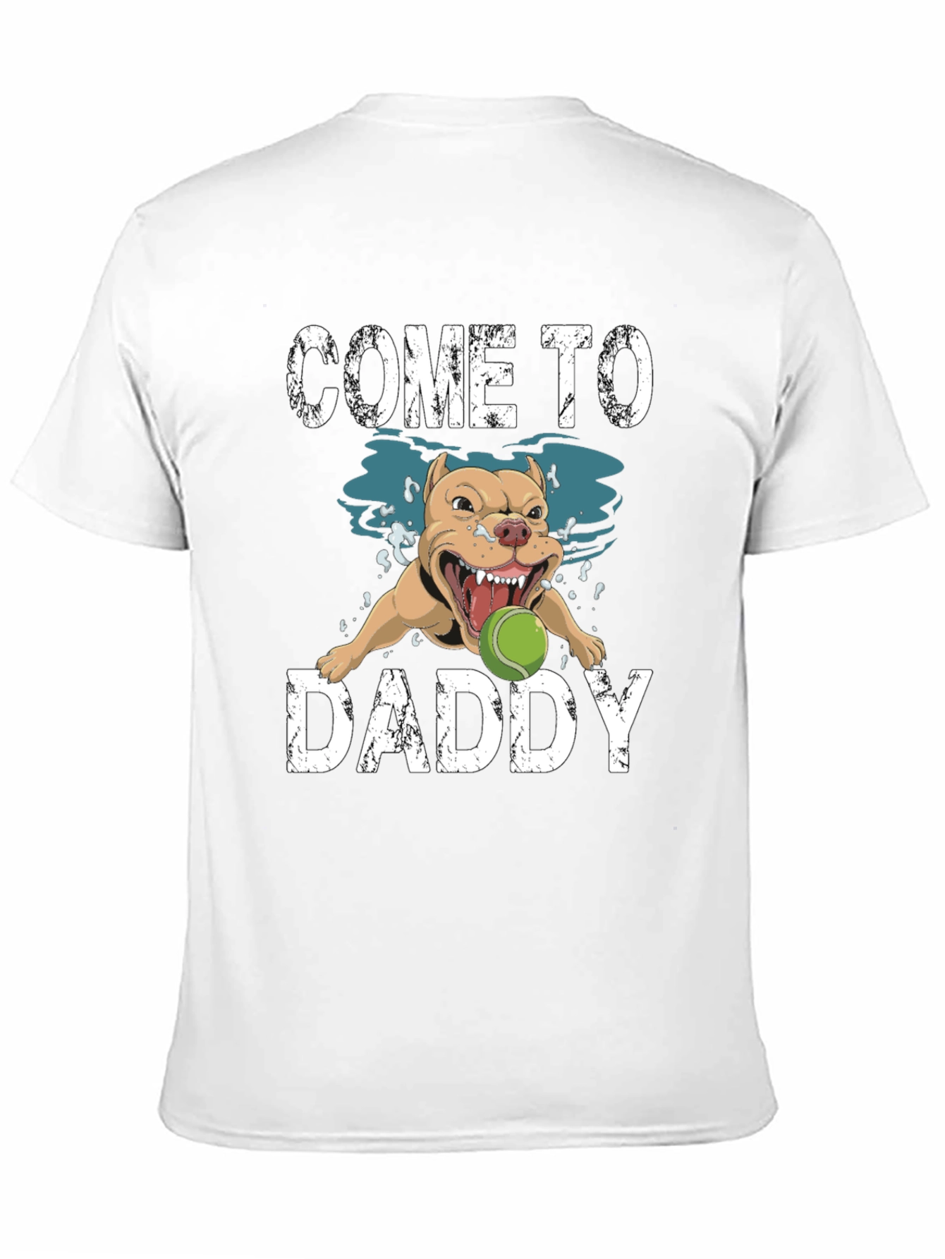 Come to Daddy Dog Graphic T-Shirt