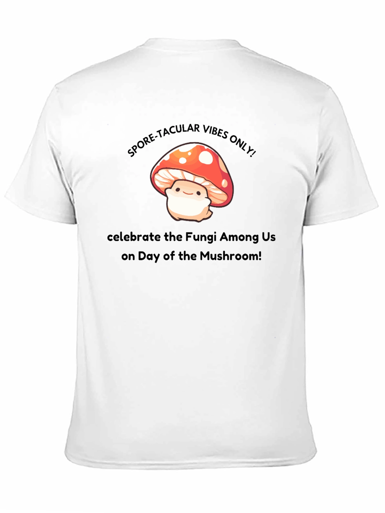 Spore-tacular Mushroom T-Shirt