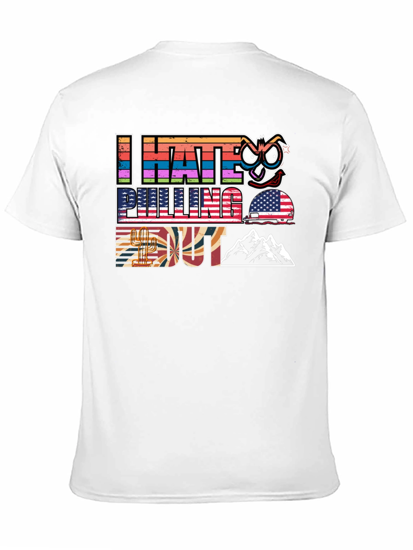 I Hate Pulling Out Graphic T-Shirt